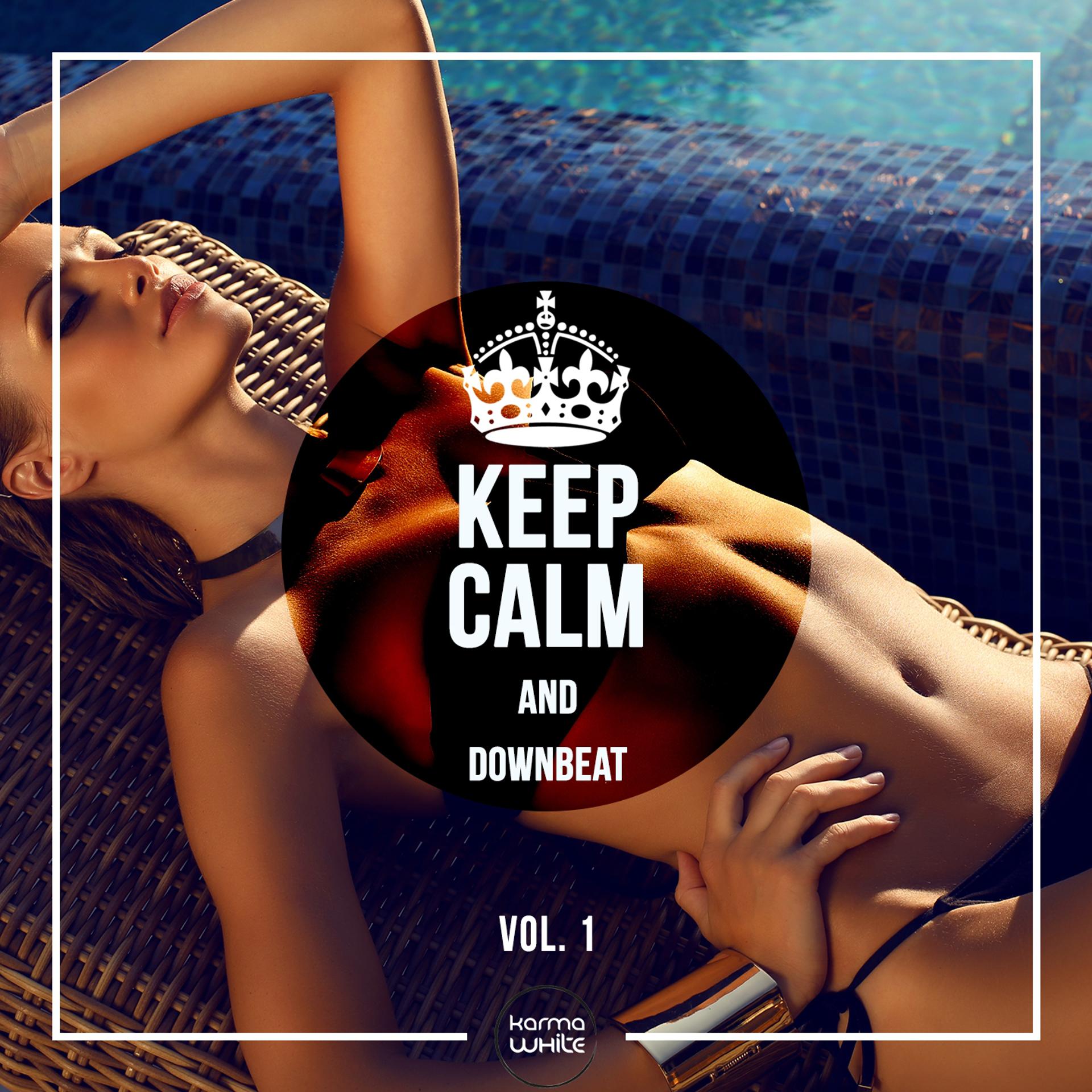 Постер альбома Keep Calm And Downbeat, Vol. 1