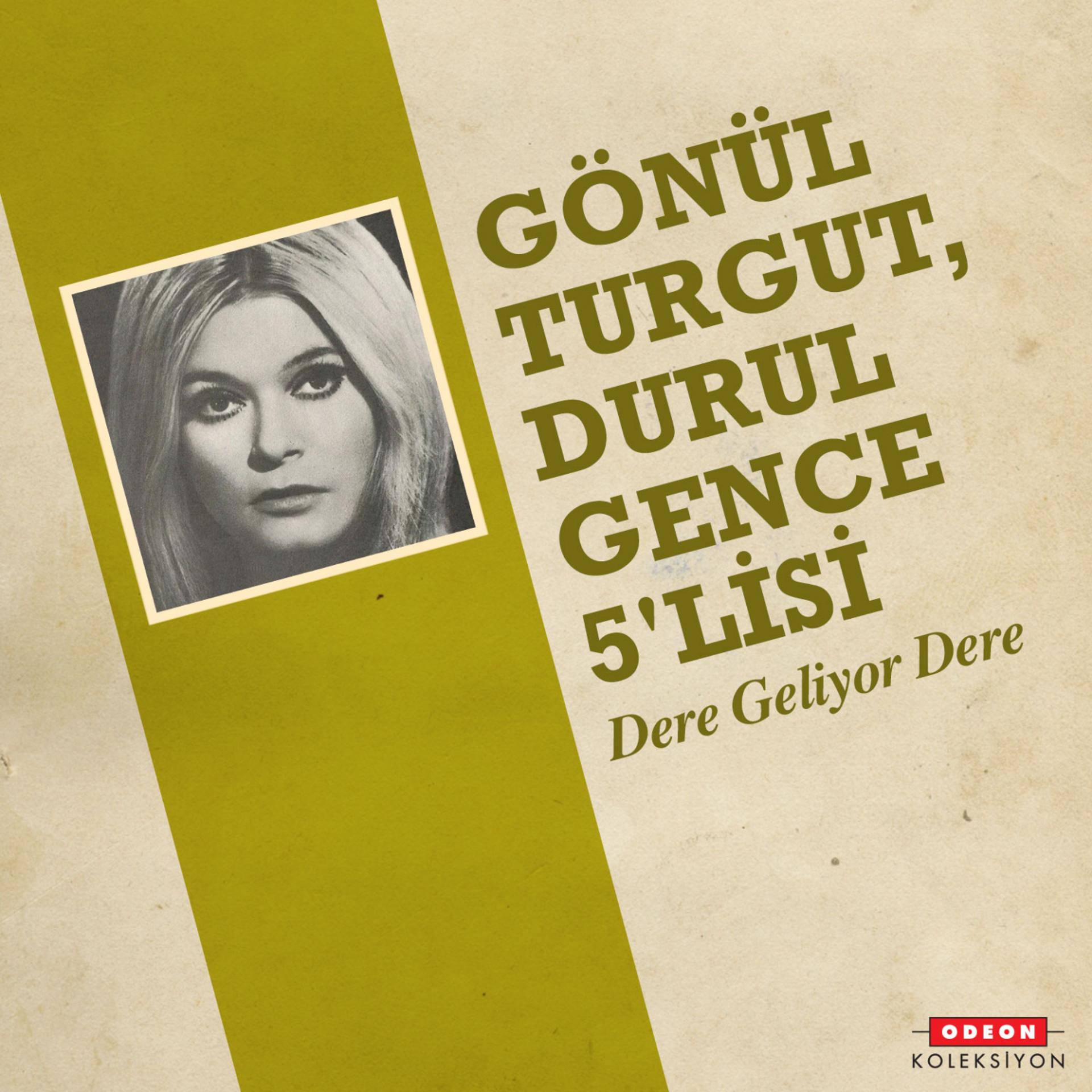 Постер альбома Dere Geliyor Dere