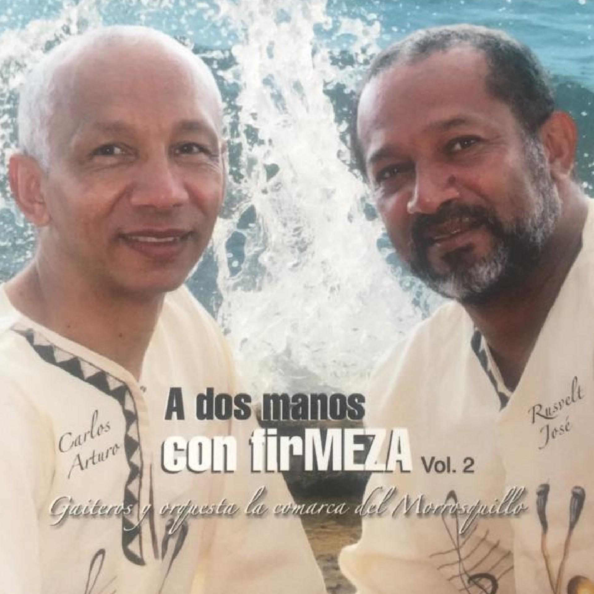 Постер альбома A Dos Manos Con Firmeza
