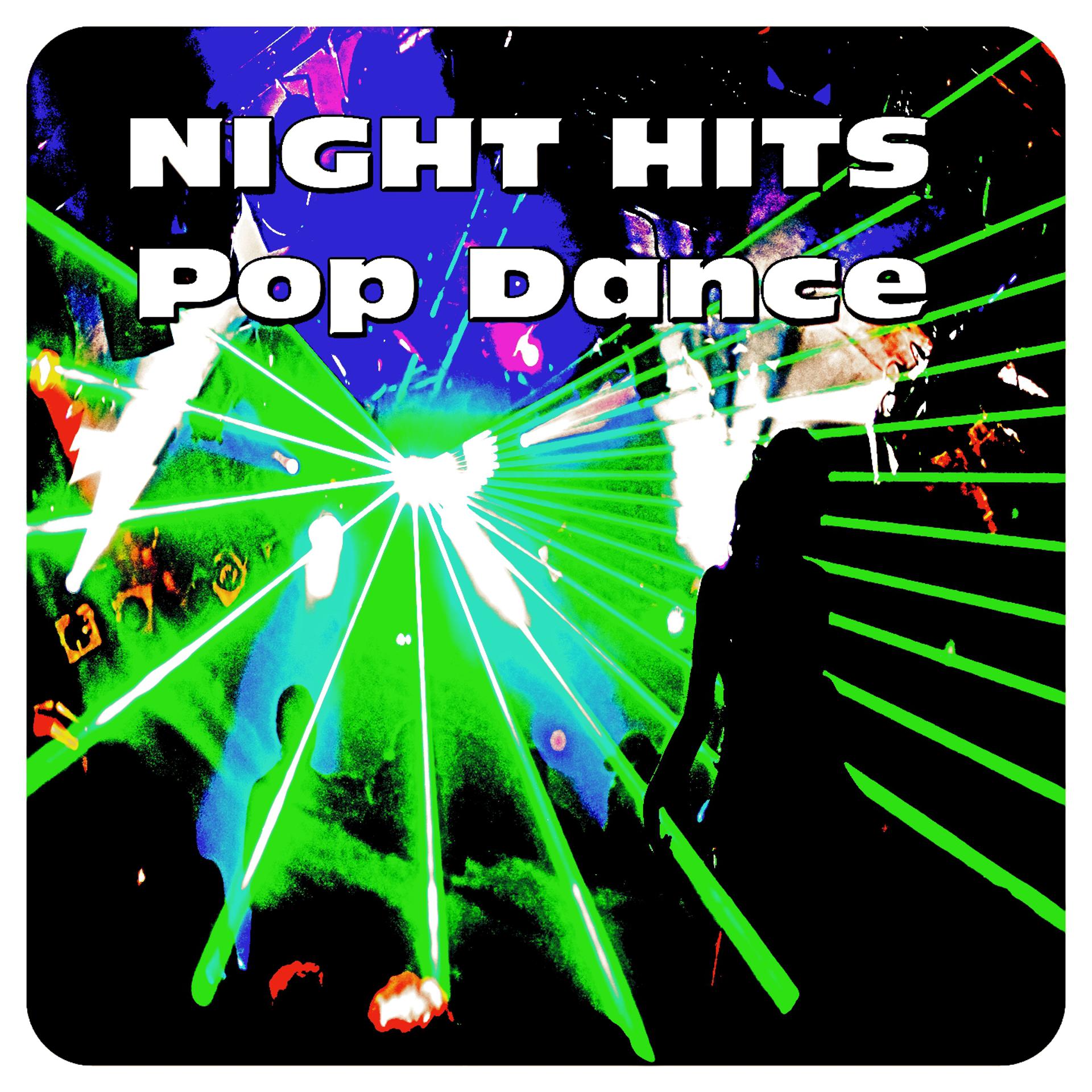 Постер альбома Night Hits Pop Dance