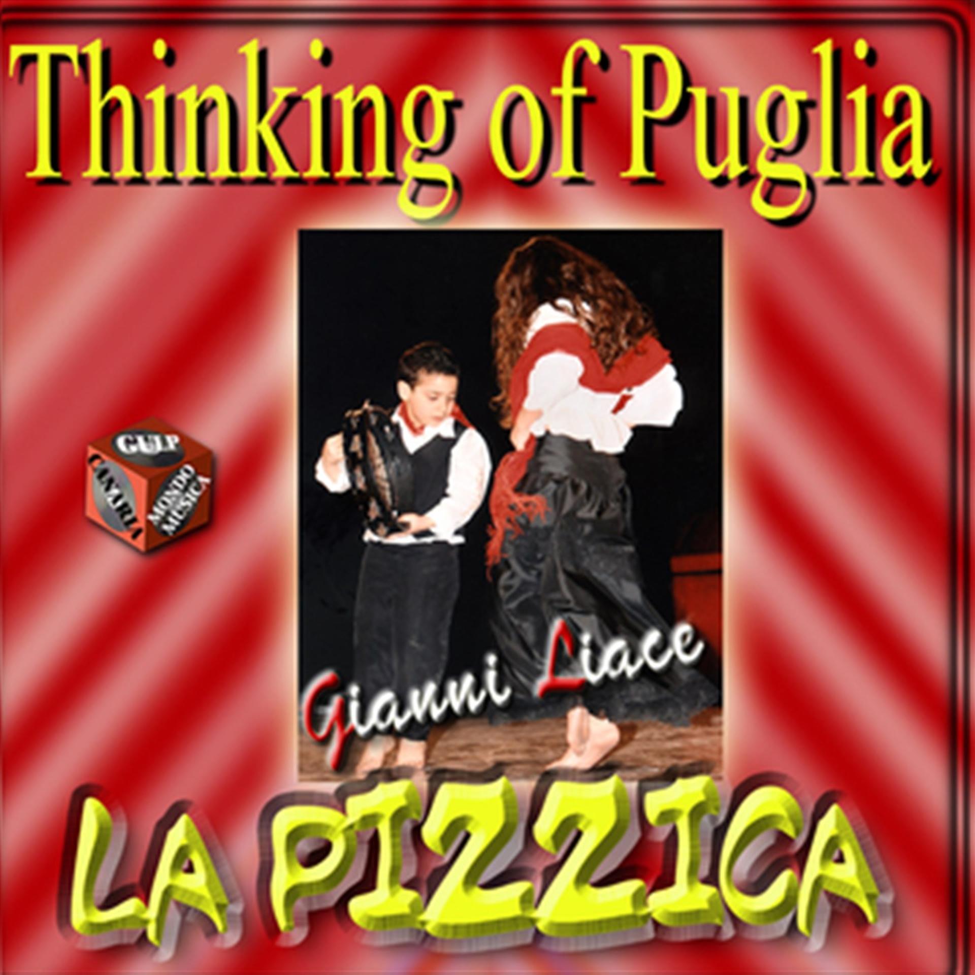 Постер альбома Thinking of Puglia: Gianni Liace