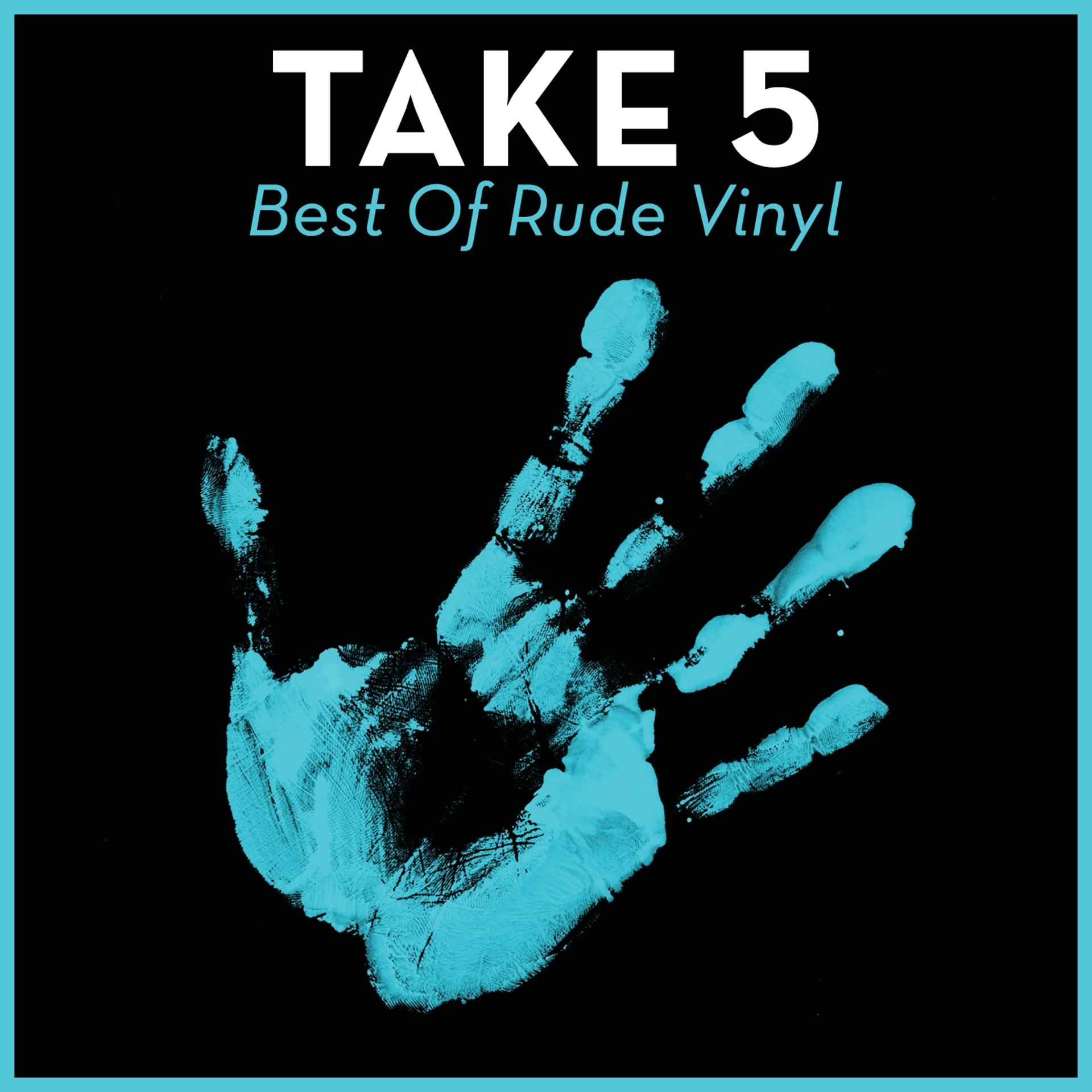 Постер альбома Take 5 - Best Of Rude Vinyl