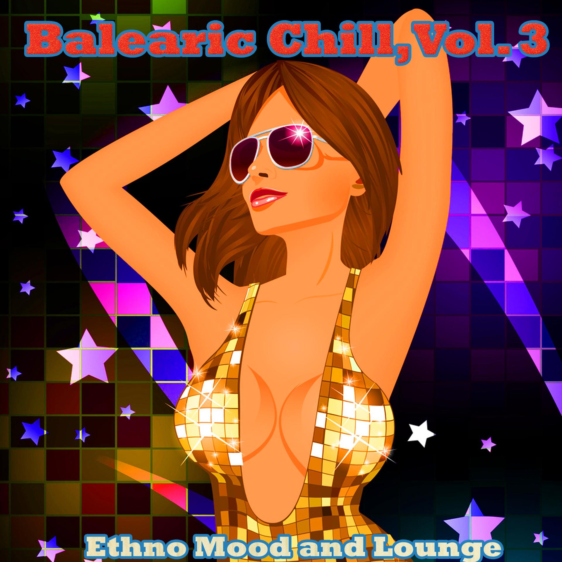 Постер альбома Balearic Chill, Vol. 3