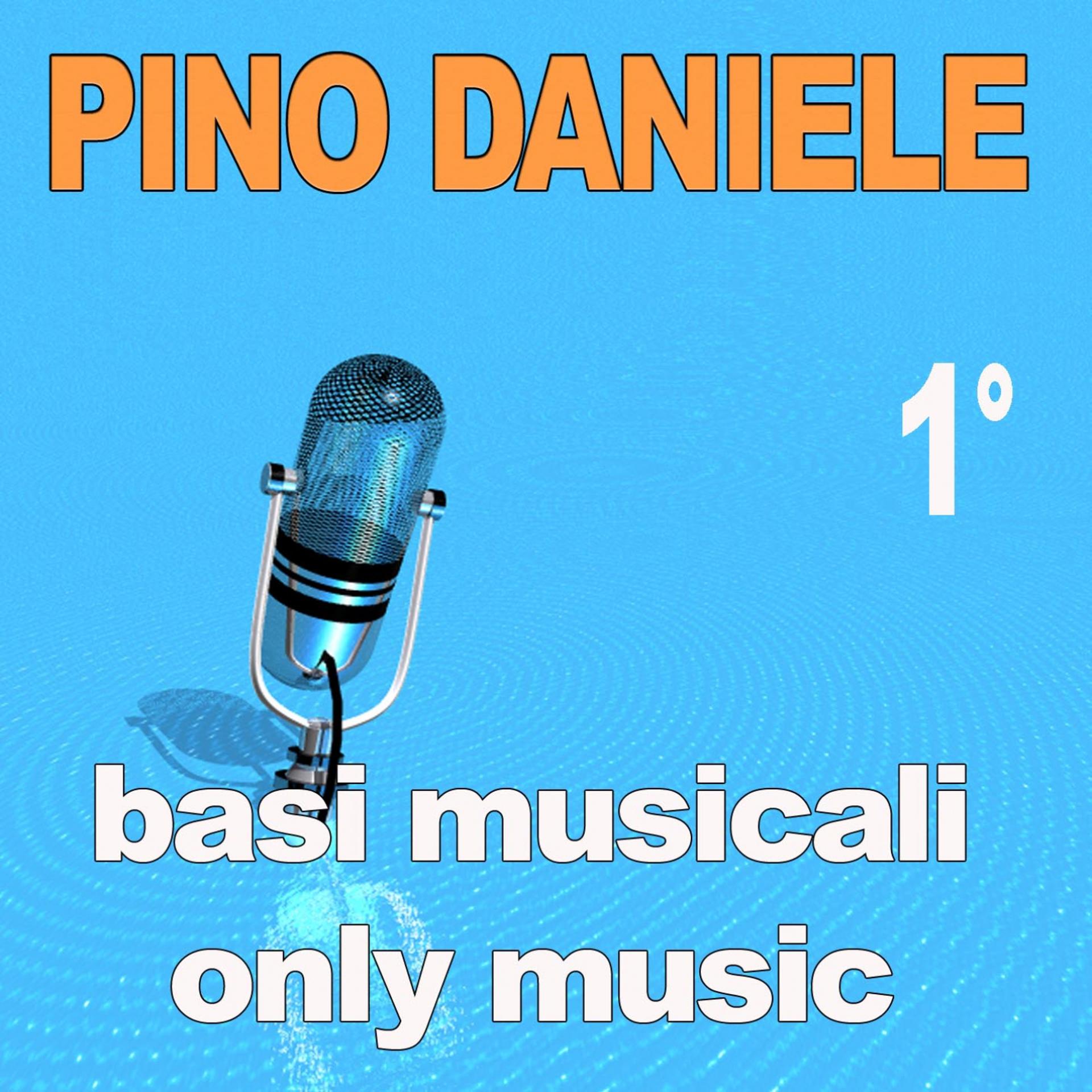 Постер альбома Basi musicali: Pino Daniele, Vol. 1