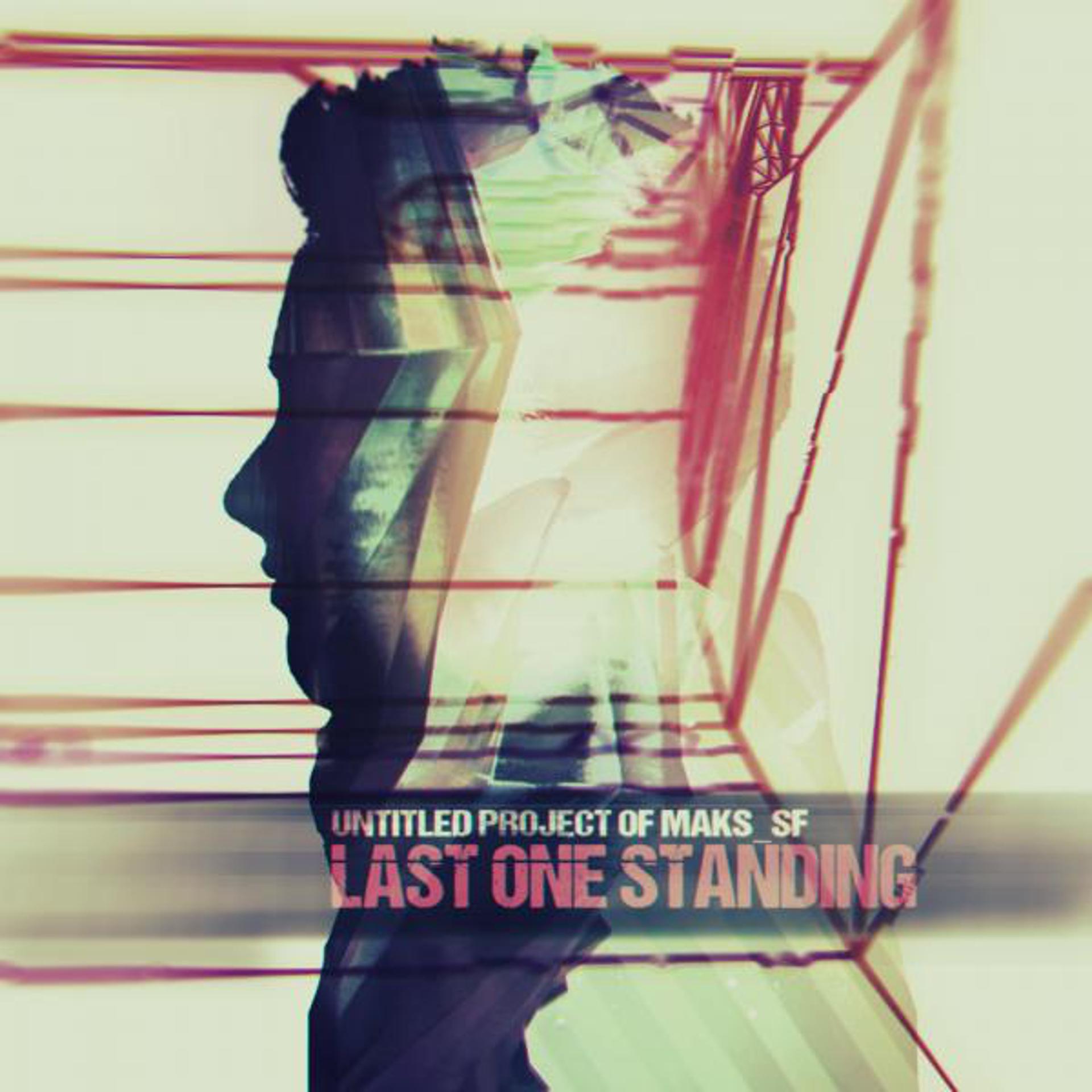 Постер альбома Last One Standing