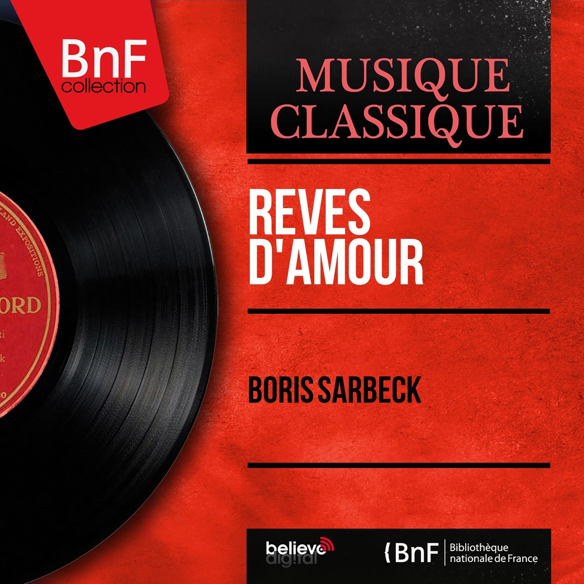 Постер альбома Rêves d'amour (Mono Version)