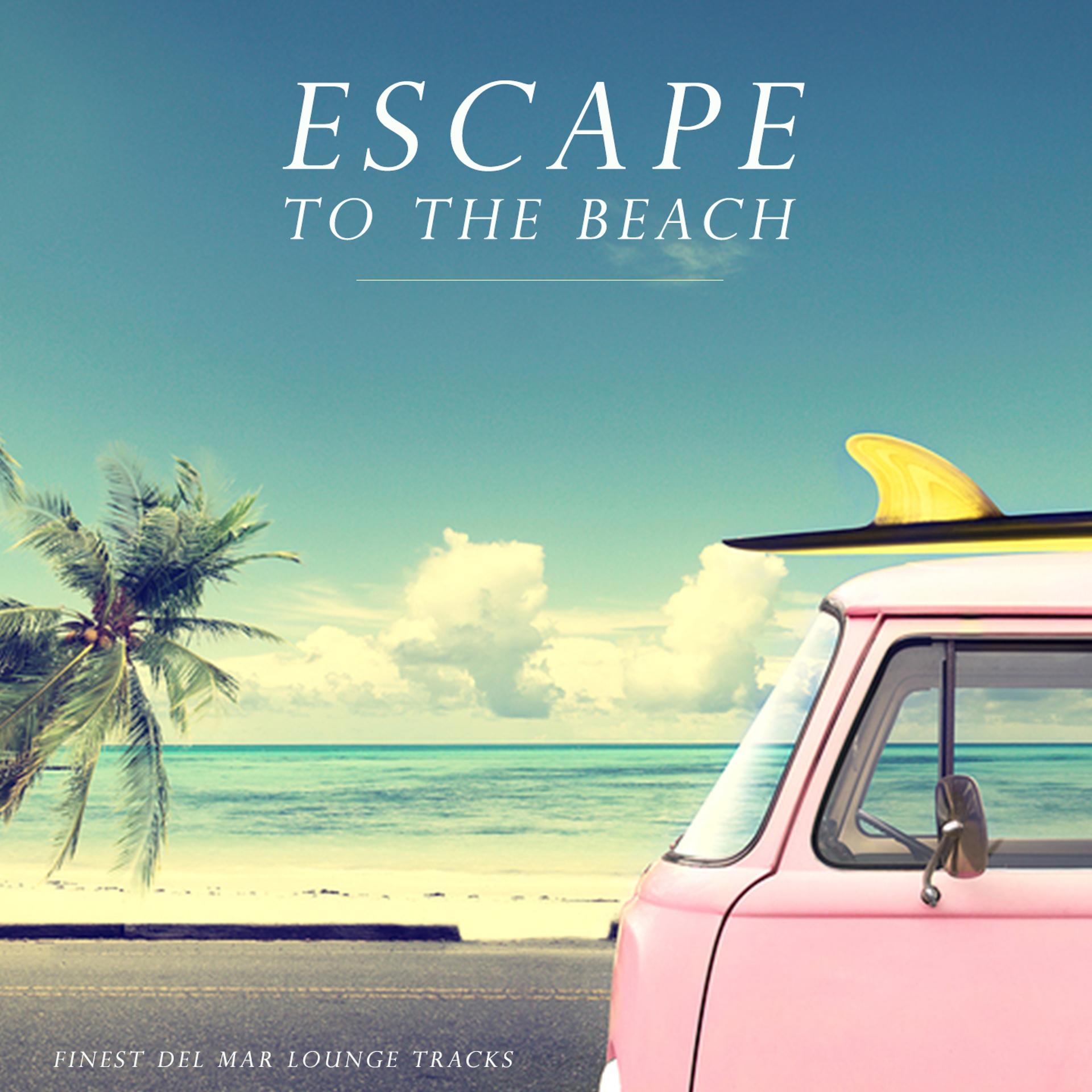 Постер альбома Escape to the Beach