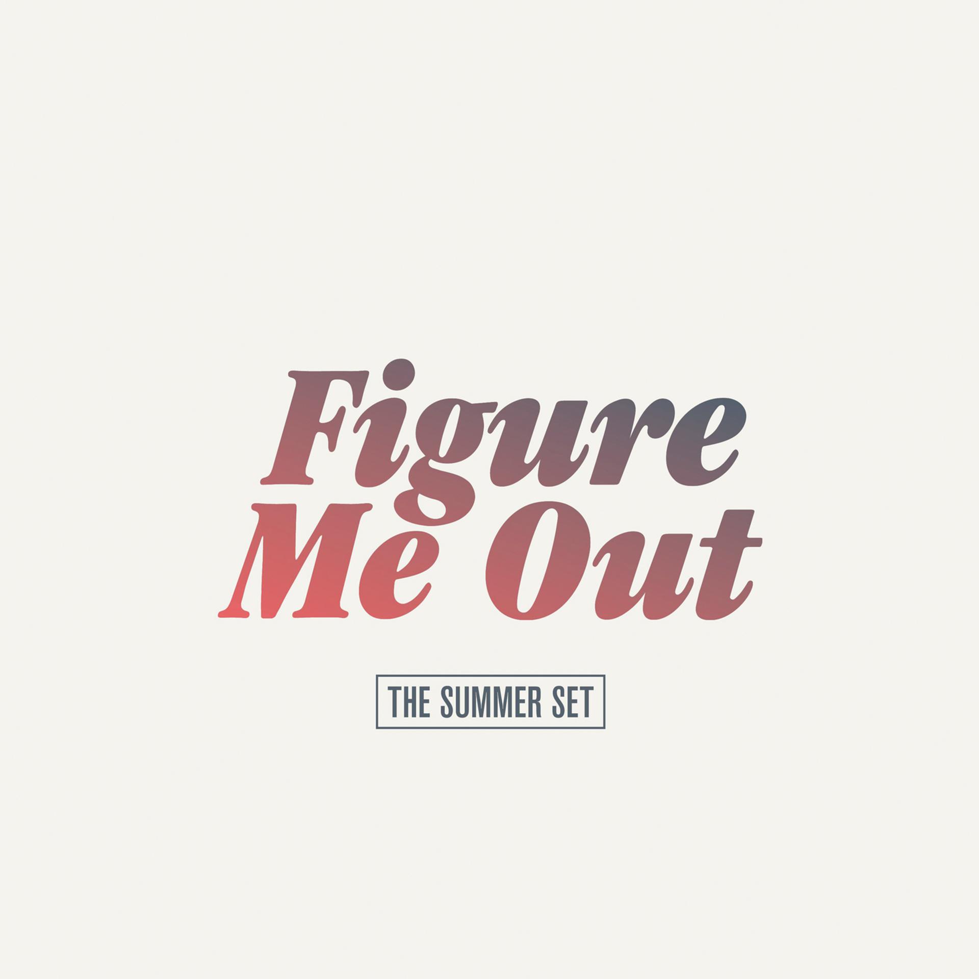 Постер альбома Figure Me Out