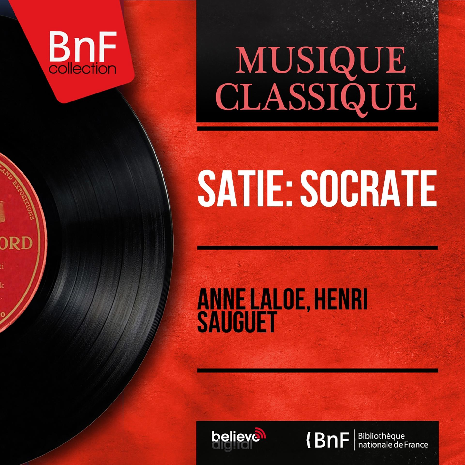 Постер альбома Satie: Socrate (Version for Solo Voice and Chamber Orchestra, Mono Version)
