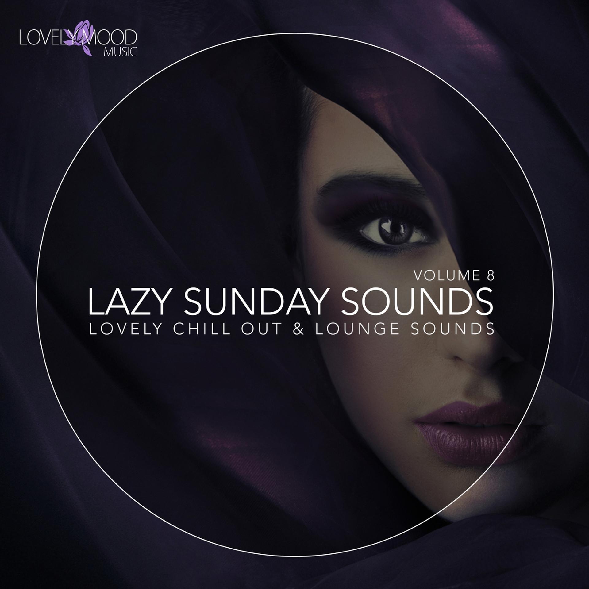 Постер альбома Lazy Sunday Sounds, Vol. 8