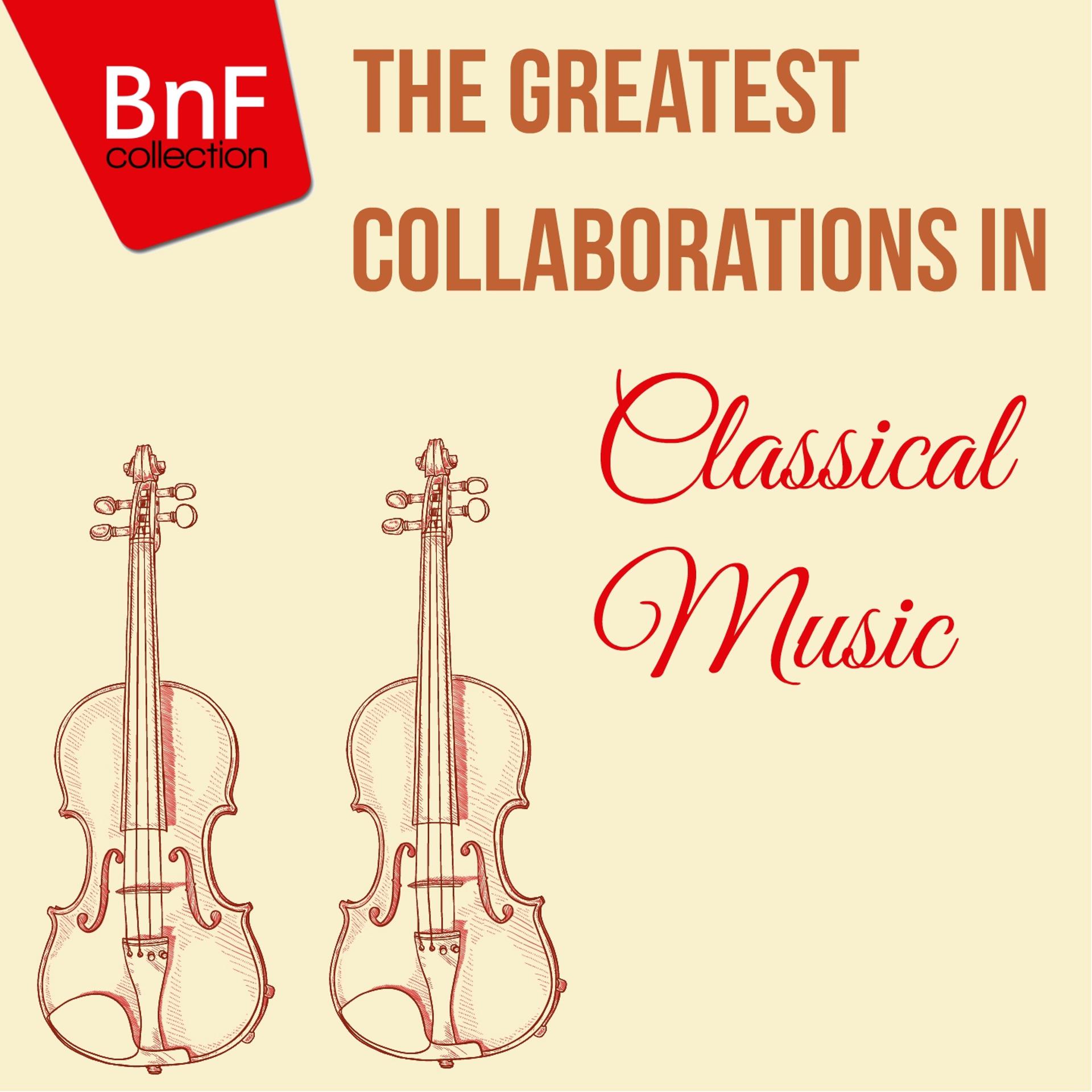 Постер альбома The Greatest Collaborations in Classical Music