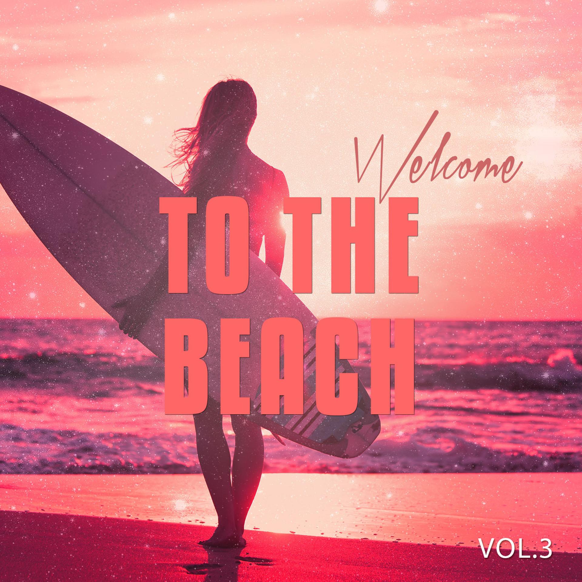 Постер альбома Welcome to the Beach, Vol. 3