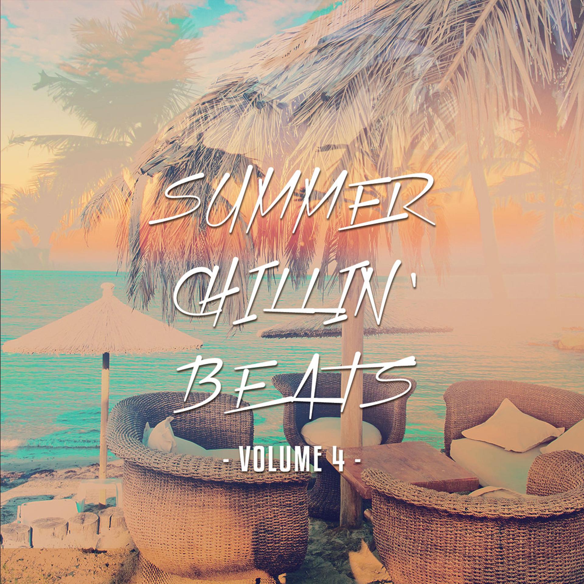 Постер альбома Summer Chillin' Beats - 2016, Vol. 4