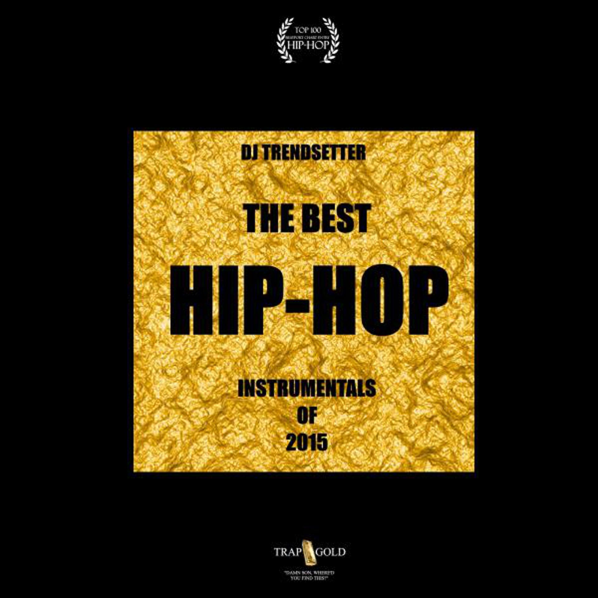 Постер альбома The Best Hip-Hop Instrumentals of 2015 (Clean Beats and Instrumentals)