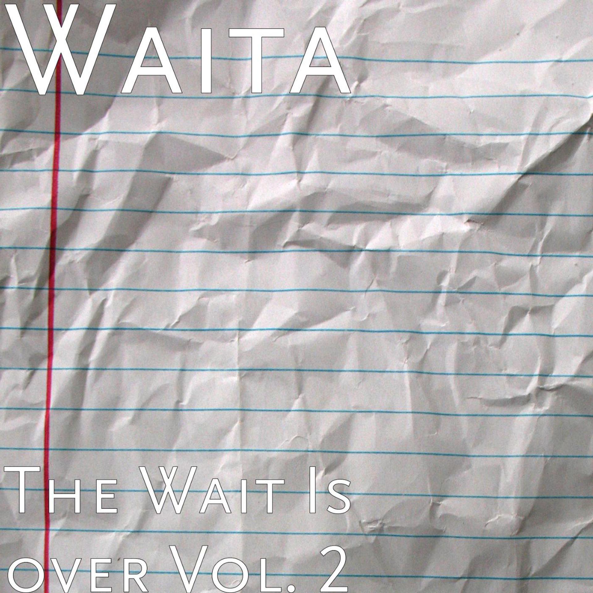 Постер альбома The Wait Is Over, Vol. 2