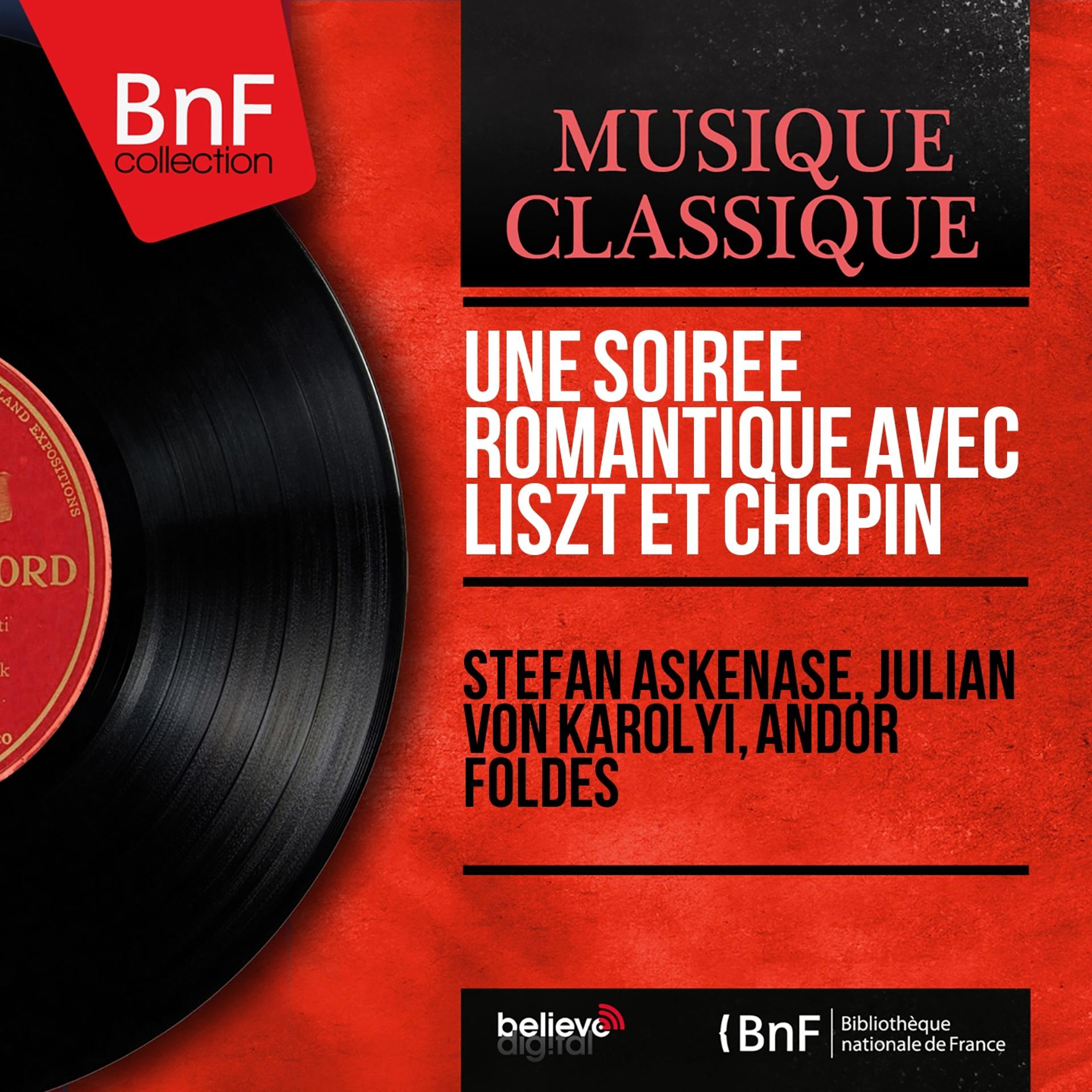 Постер альбома Une soirée romantique avec Liszt et Chopin (Mono Version)