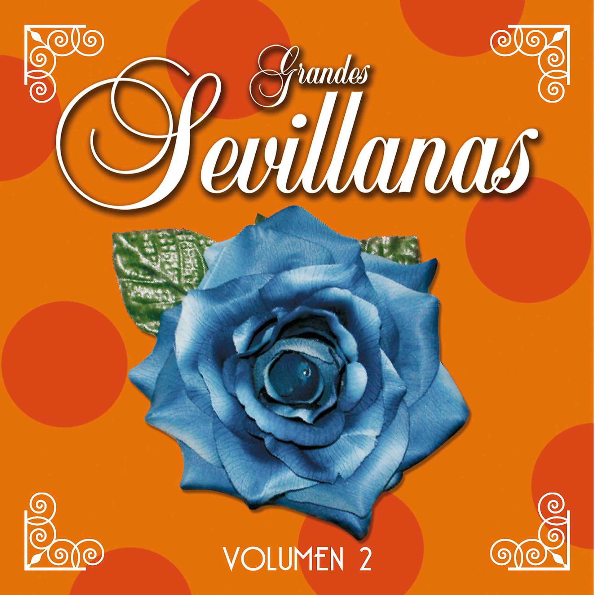 Постер альбома Grandes Sevillanas - Vol. 2