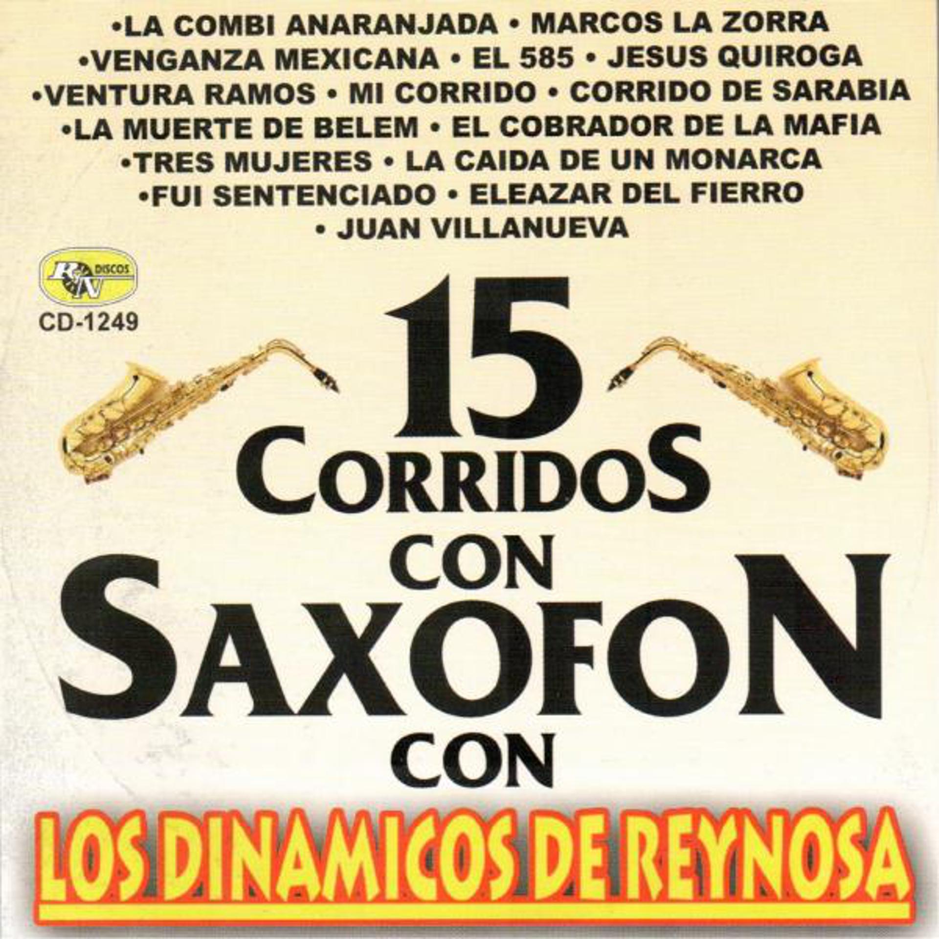 Постер альбома 15 Corridos con Saxofon