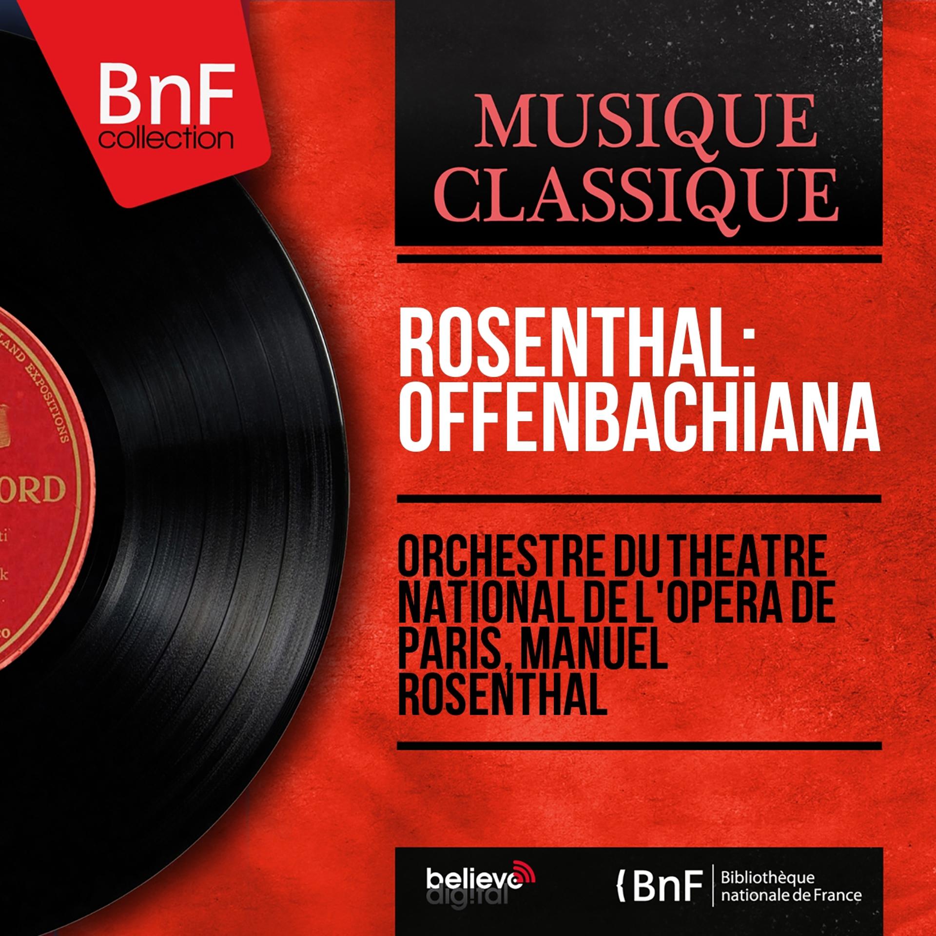 Постер альбома Rosenthal: Offenbachiana (Mono Version)