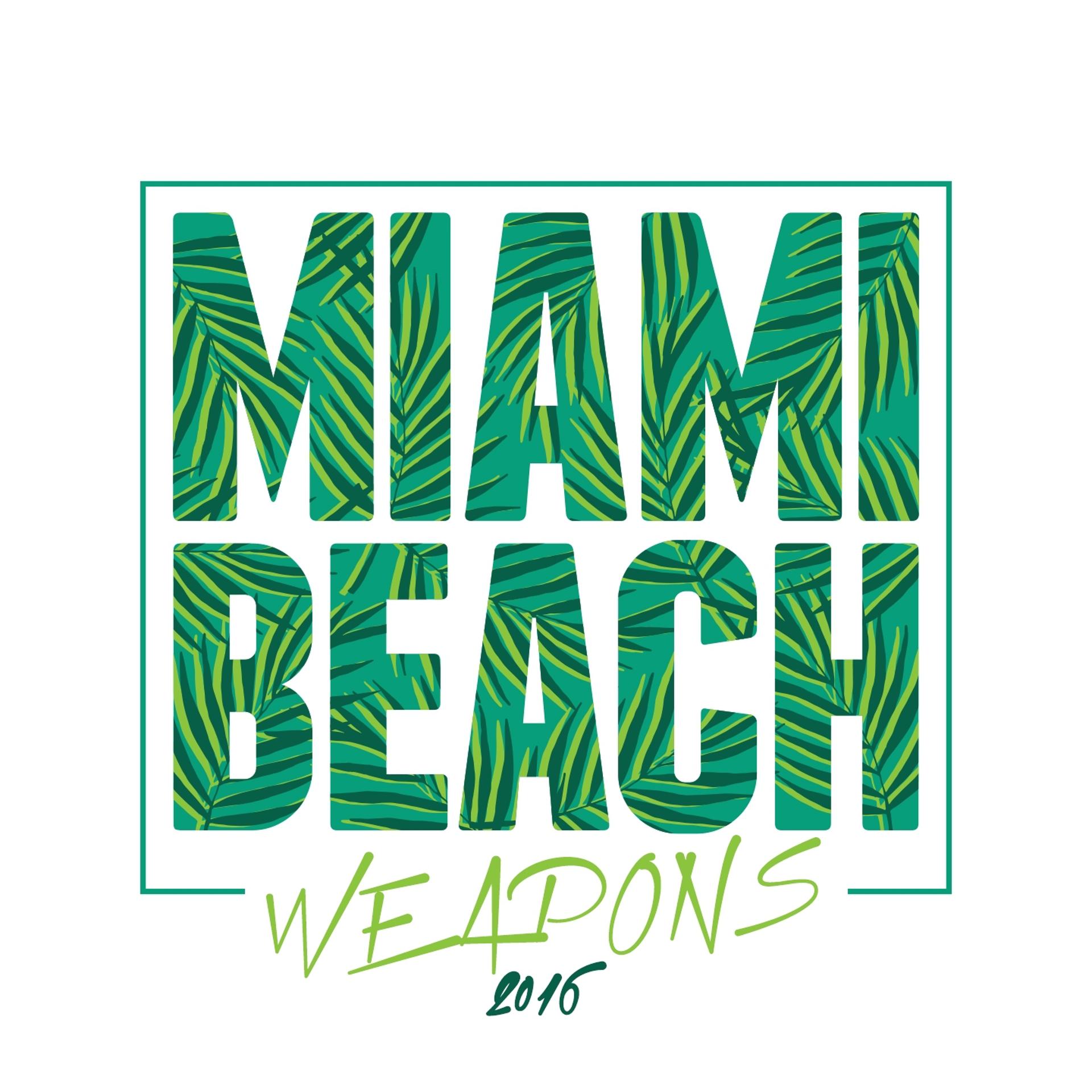 Постер альбома Miami Beach Weapons 2016