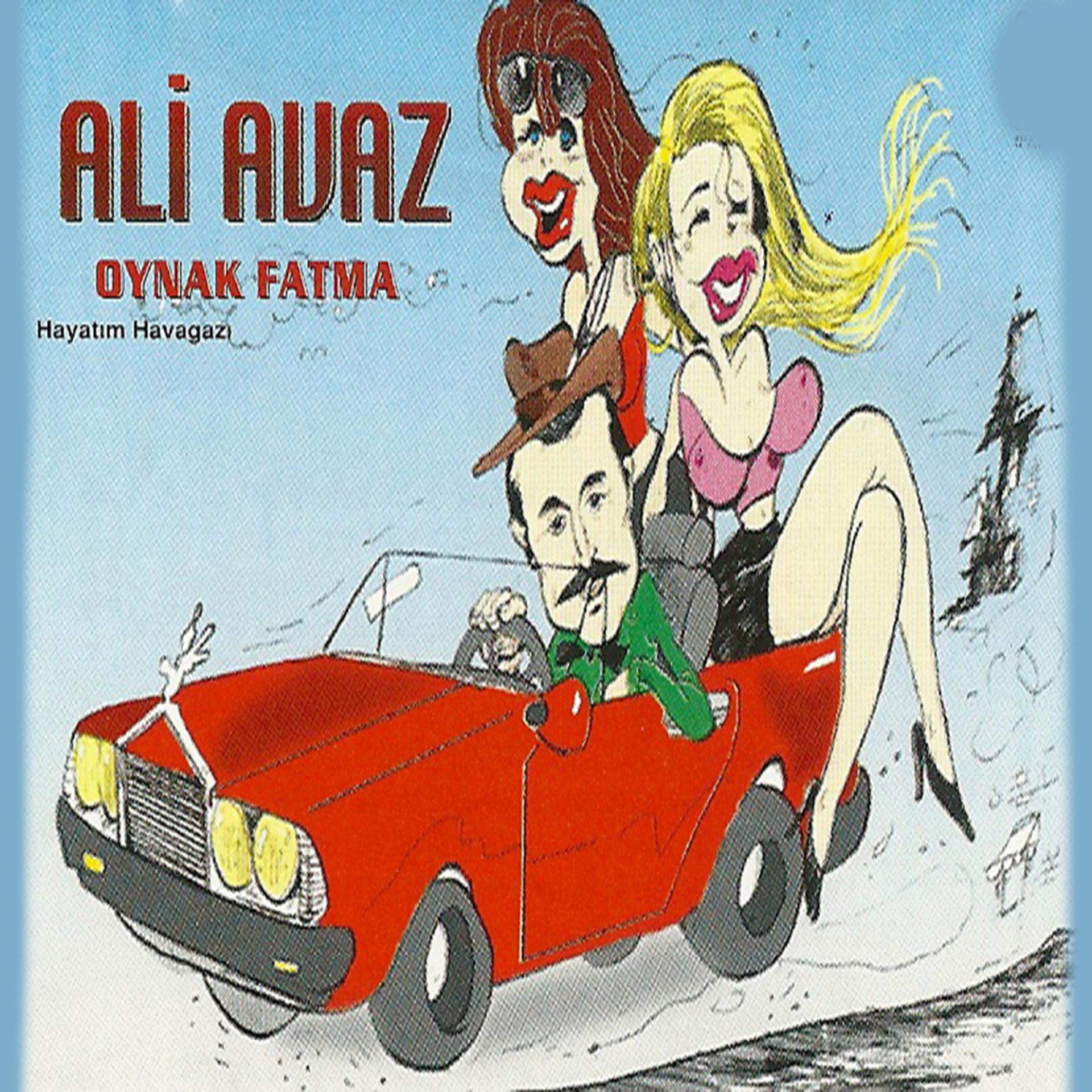 Постер альбома Oynak Fatma / Hayatım Havagazı