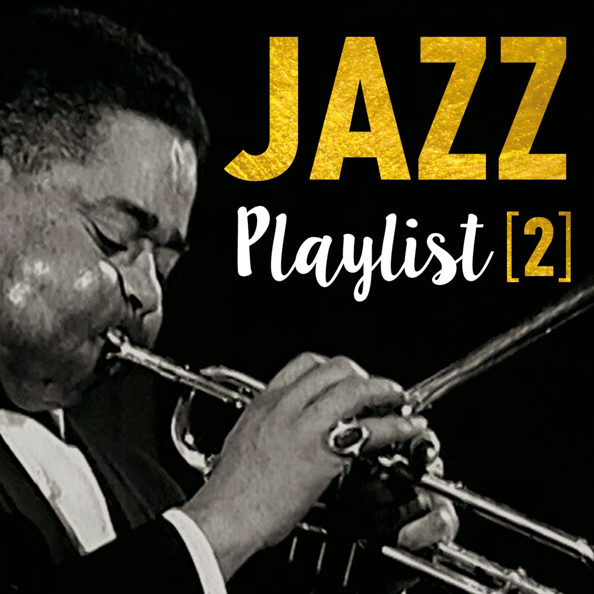 Постер альбома Jazz Playlist, Vol. 2