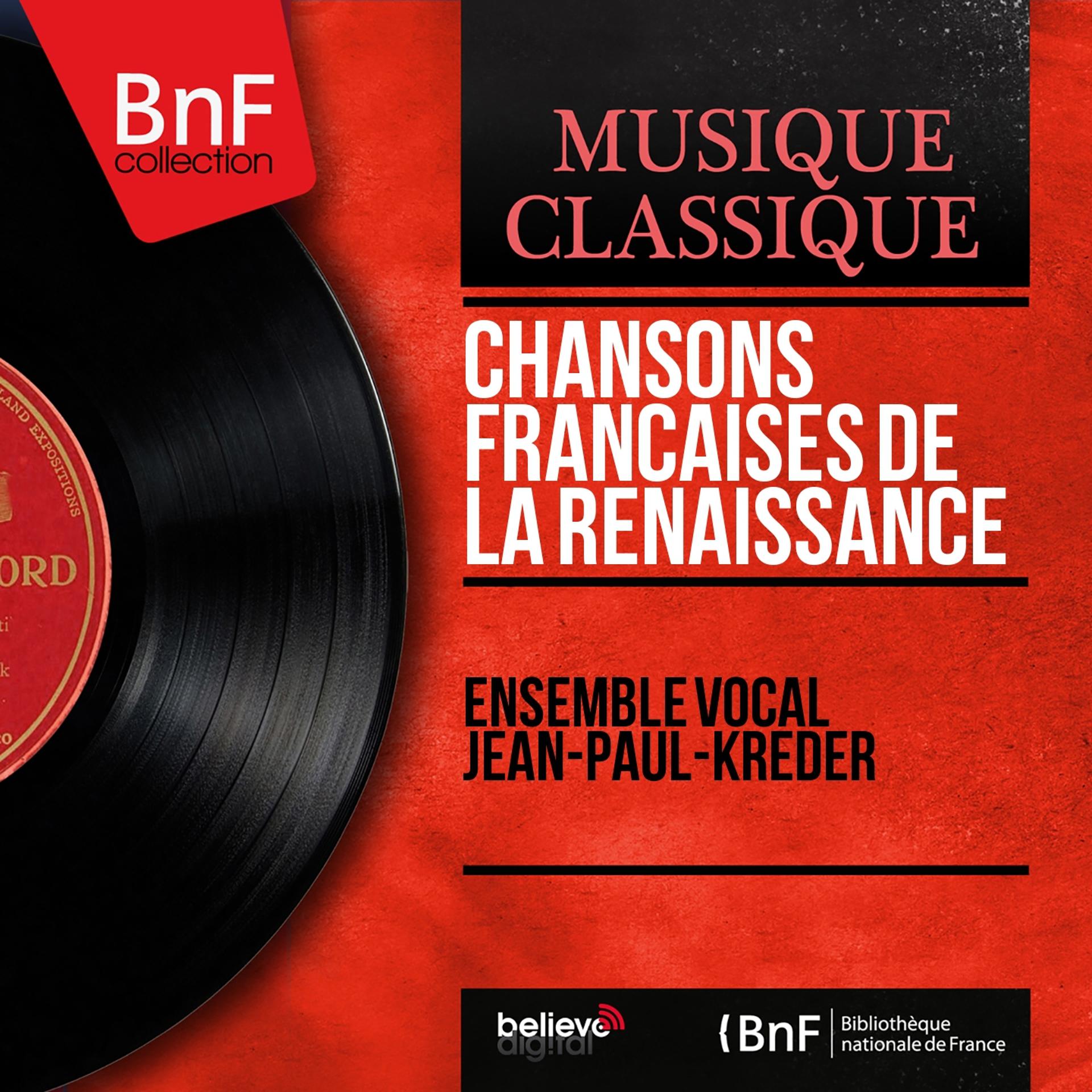 Постер альбома Chansons françaises de la Renaissance (Mono Version)