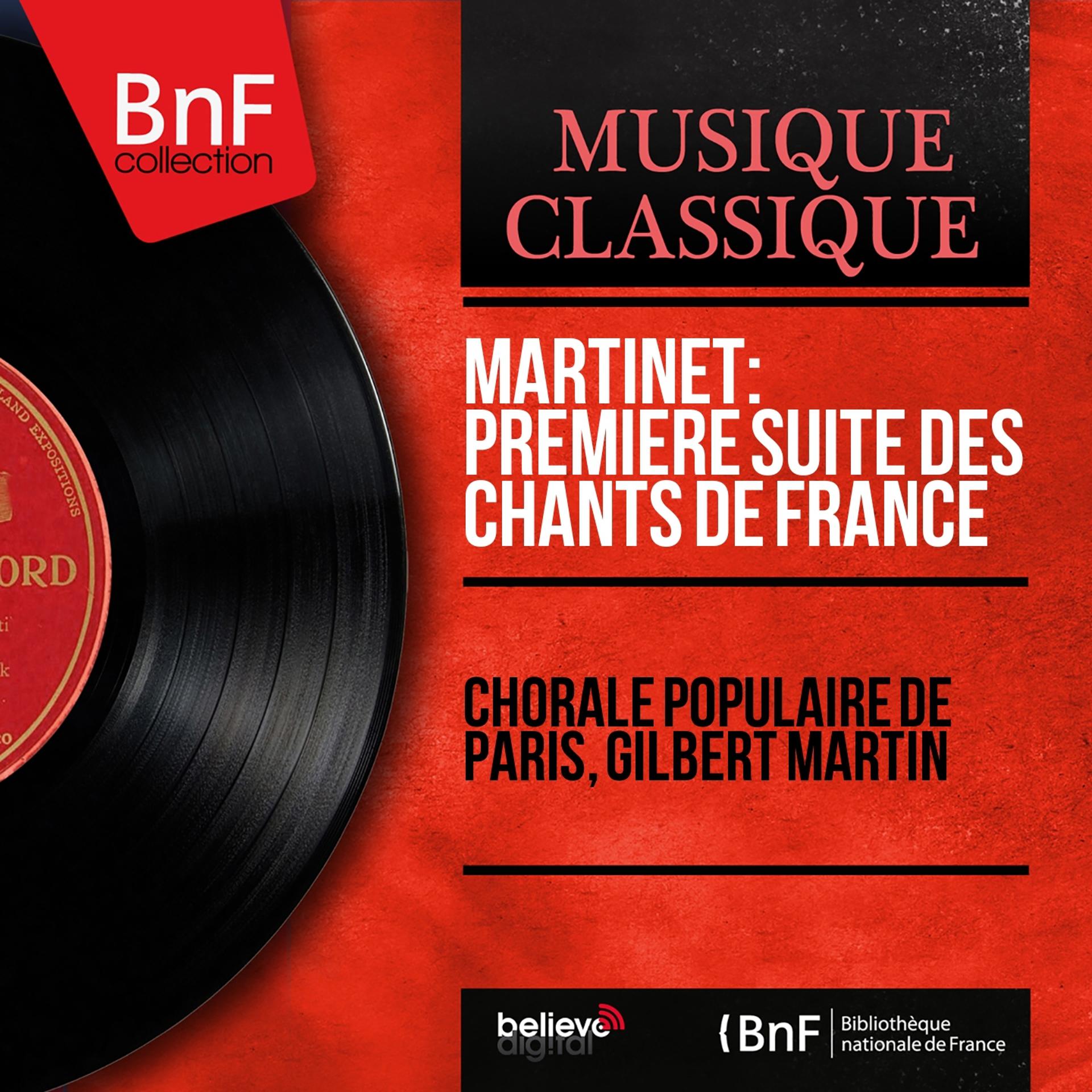Постер альбома Martinet: Première suite des Chants de France (Mono Version)