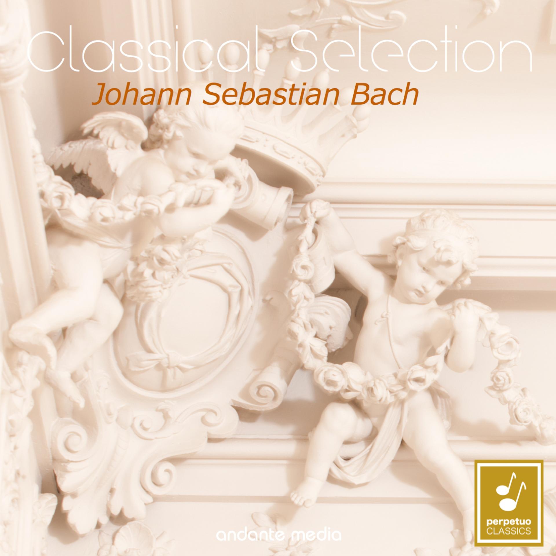 Постер альбома Classical Selection - Bach: Harpsichord Concertos Nos. 2, 3, 4 & 6
