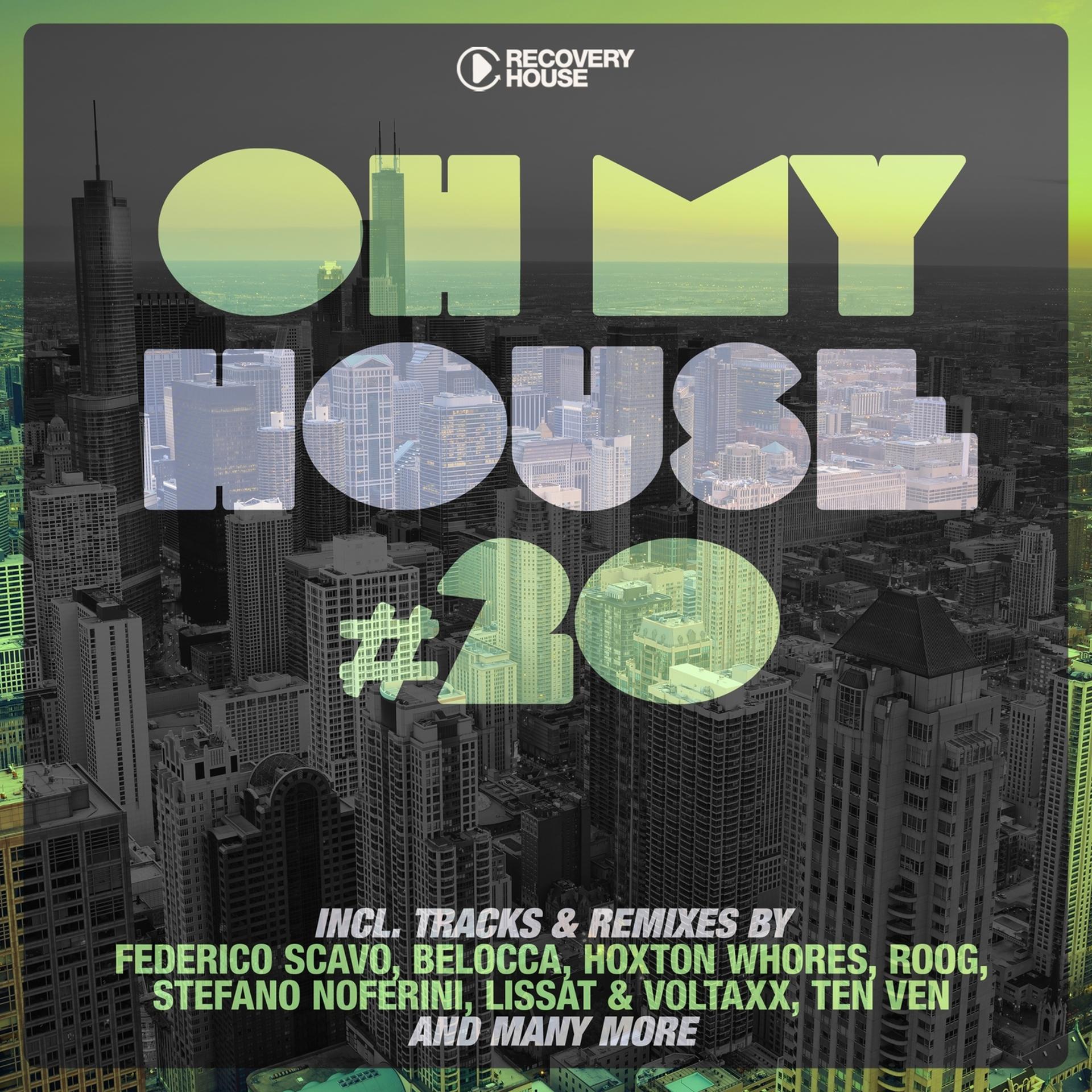 Постер альбома Oh My House #20