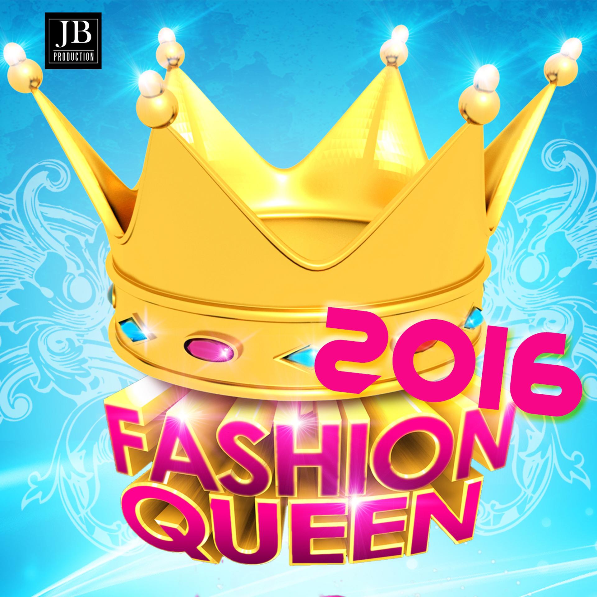 Постер альбома Fashion Queen 2016