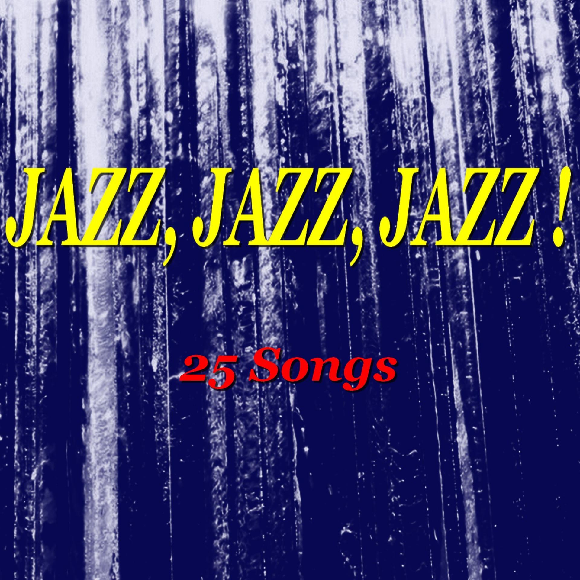 Постер альбома Jazz, Jazz, Jazz!