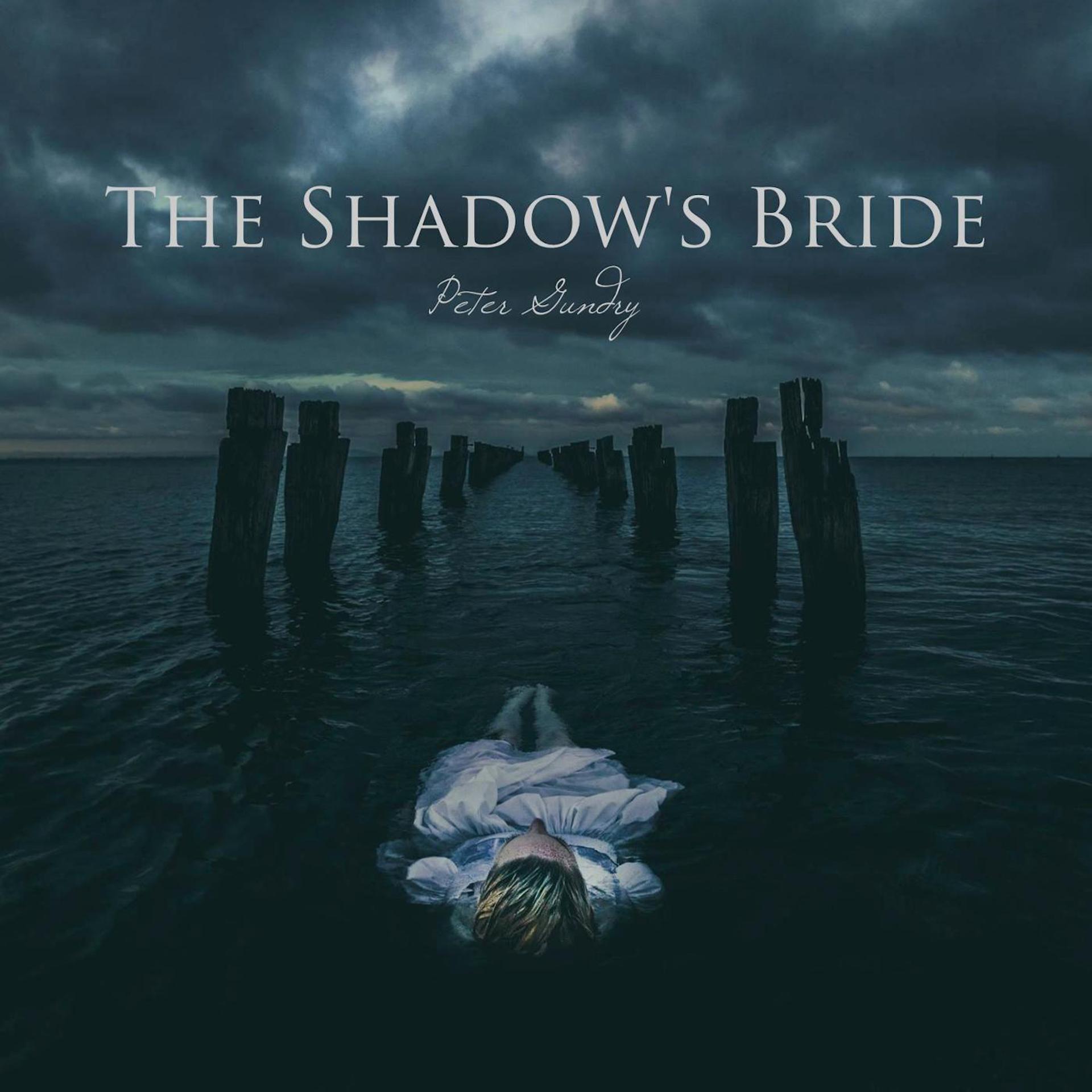 Постер альбома The Shadow's Bride