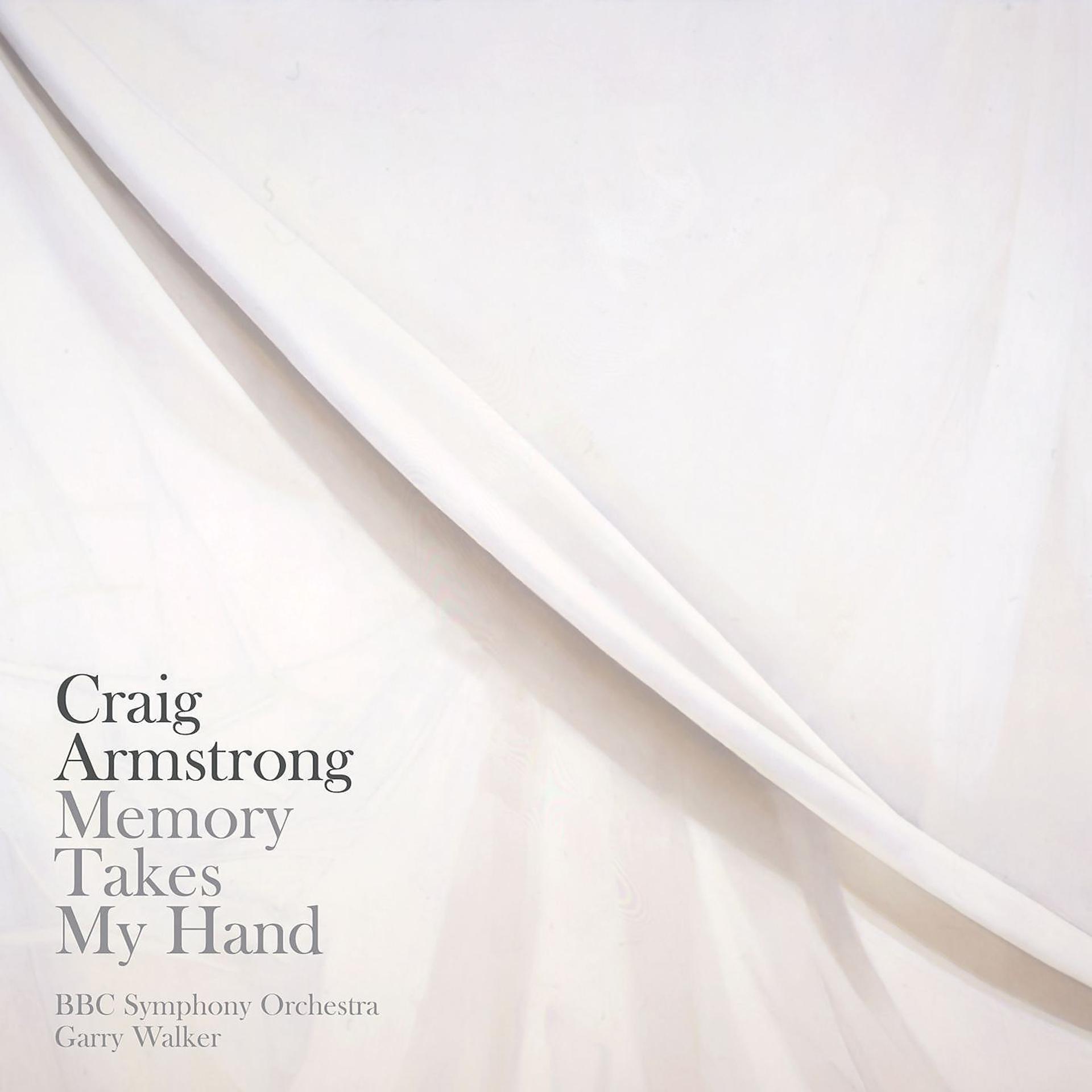 Постер альбома Craig Armstrong: 'Memory Takes My Hand', 'One Minute', 'Immer'