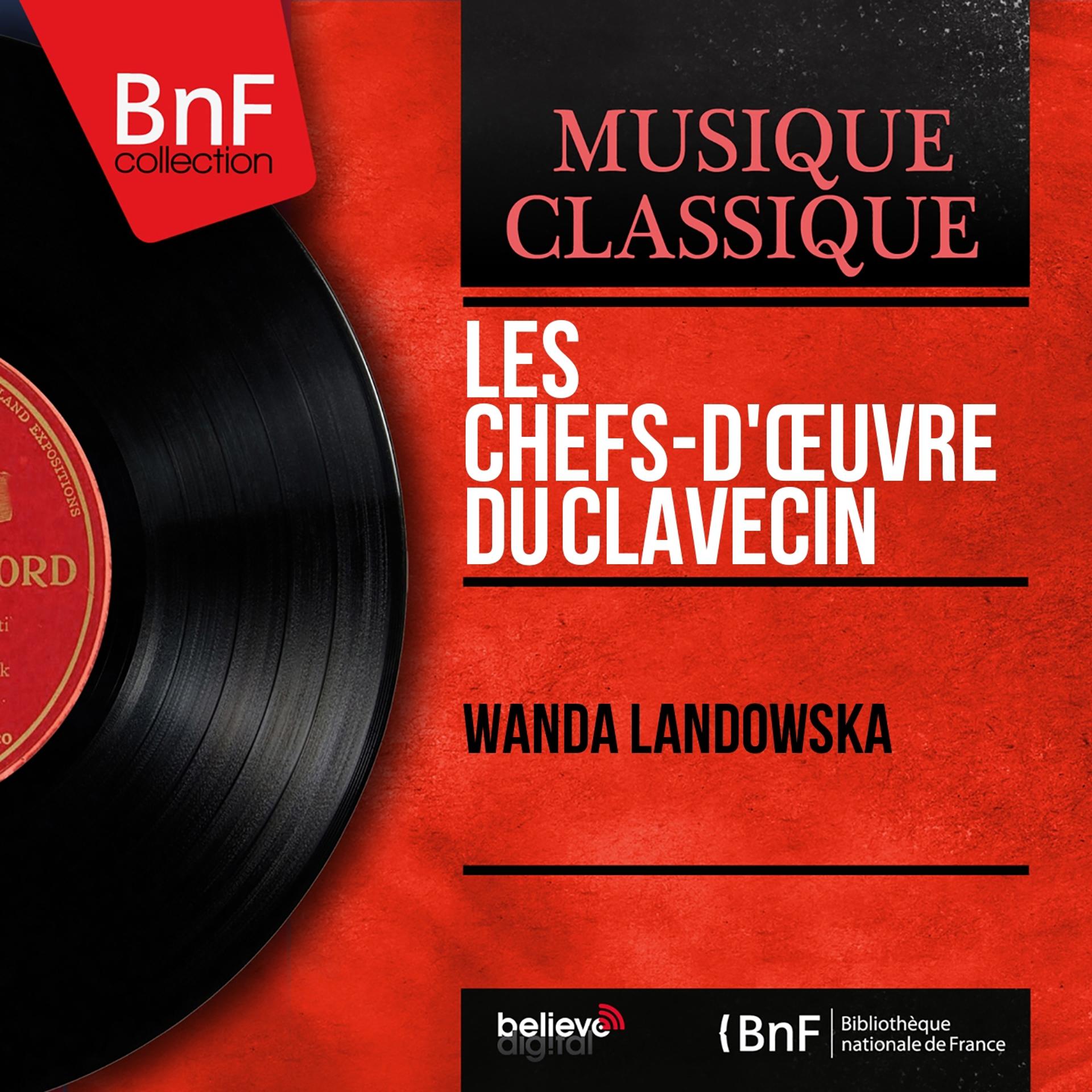 Постер альбома Les chefs-d'œuvre du clavecin (Mono Version)
