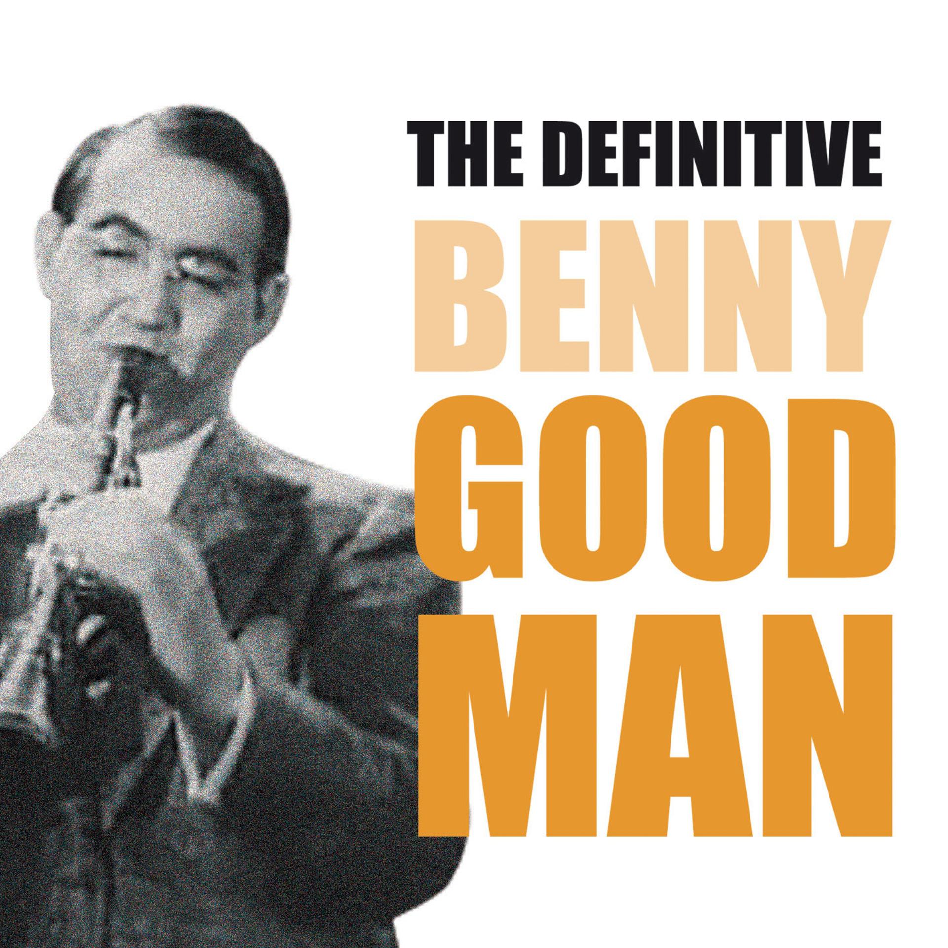 Постер альбома The Definitive Benny Goodman