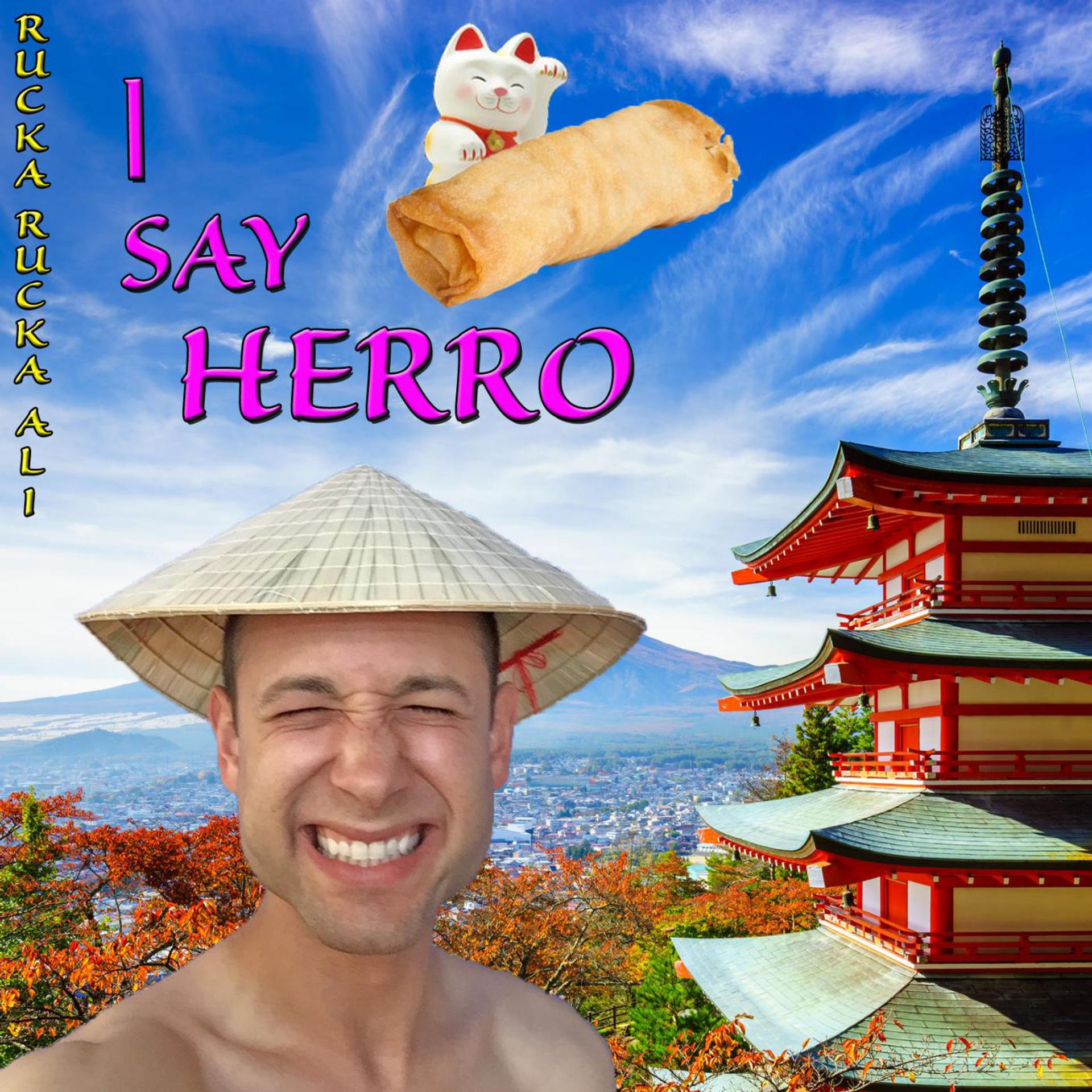 Постер альбома I Say Herro