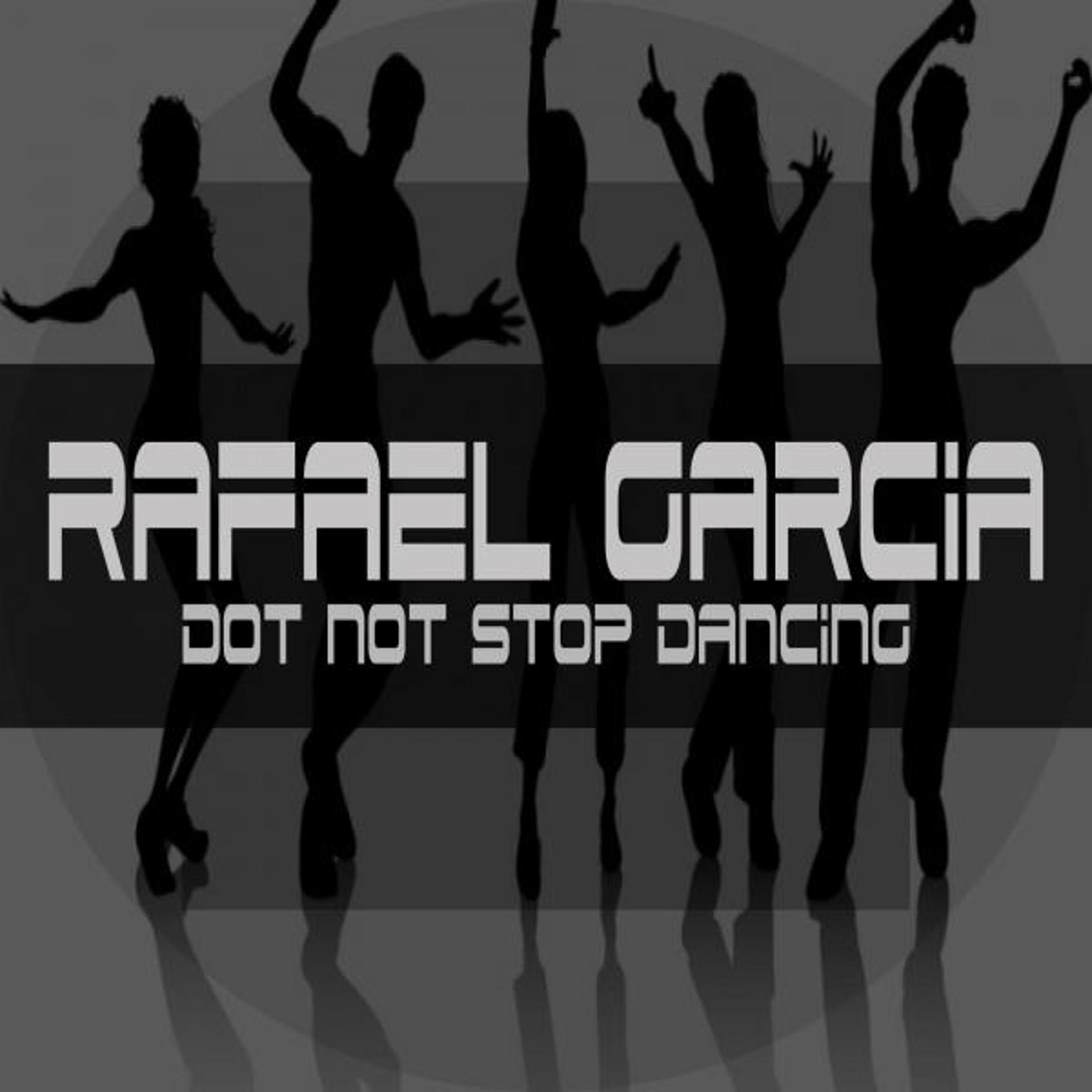 Постер альбома Do Not Stop Dancing