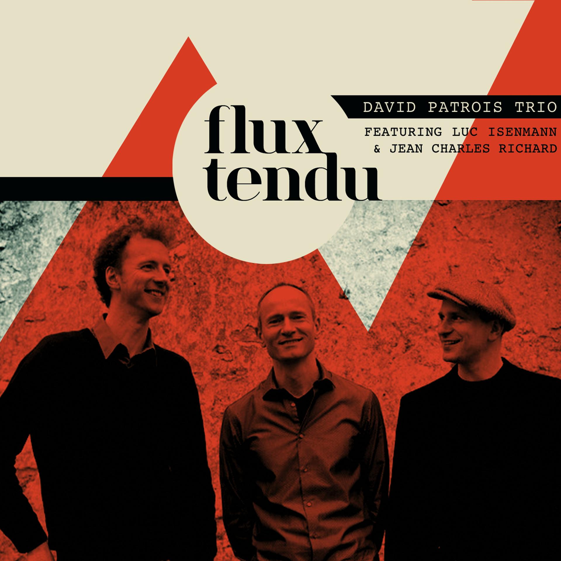 Постер альбома Flux tendu