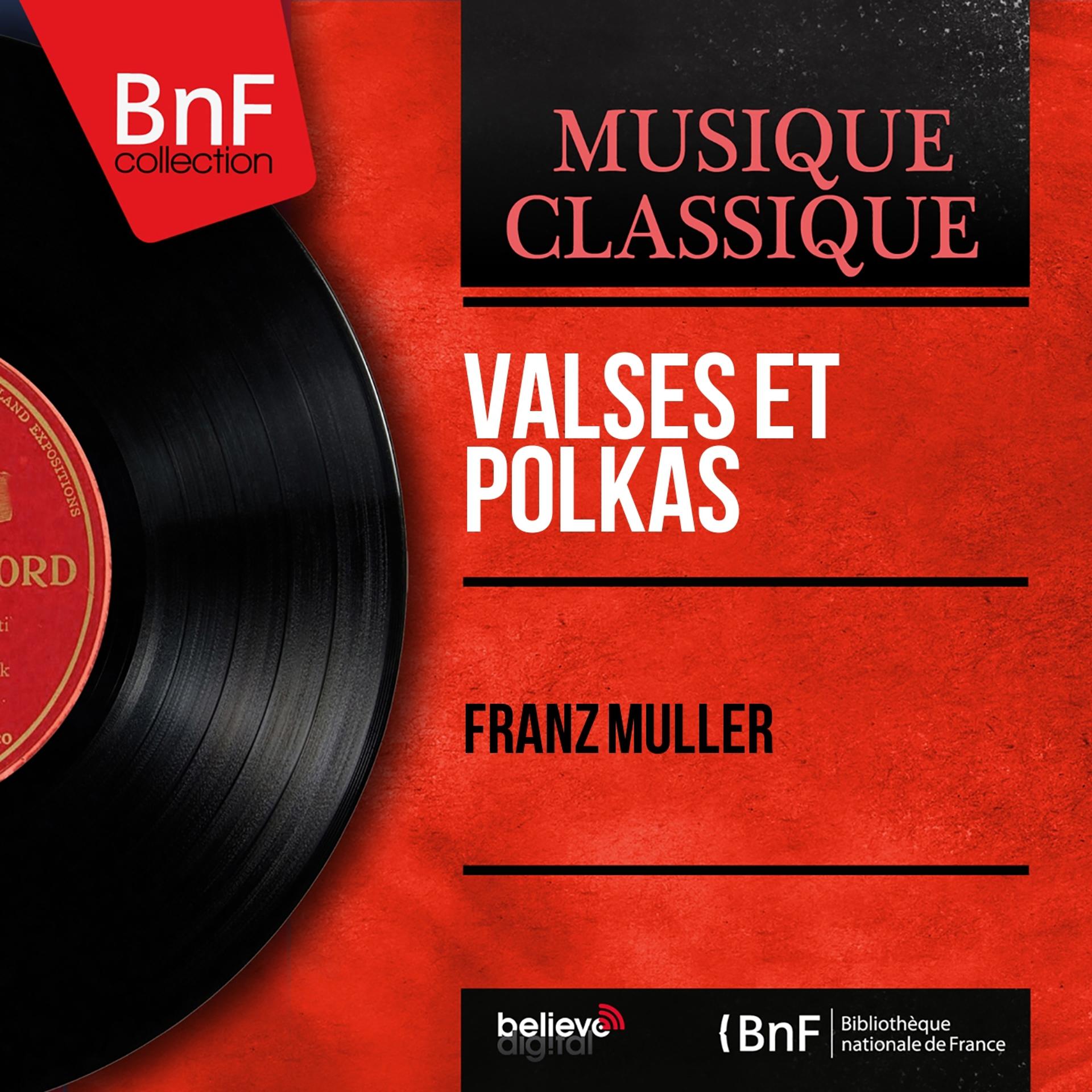 Постер альбома Valses et polkas (Mono Version)