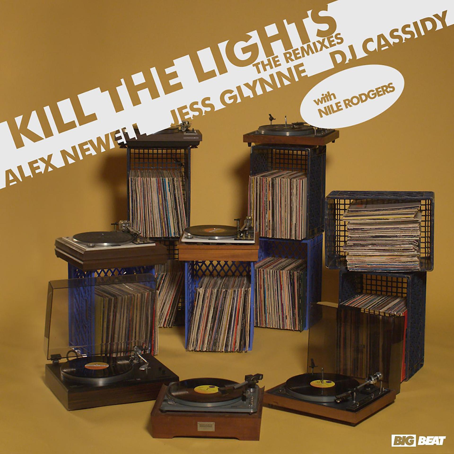 Постер альбома Kill The Lights (with Nile Rodgers) [Remixes]