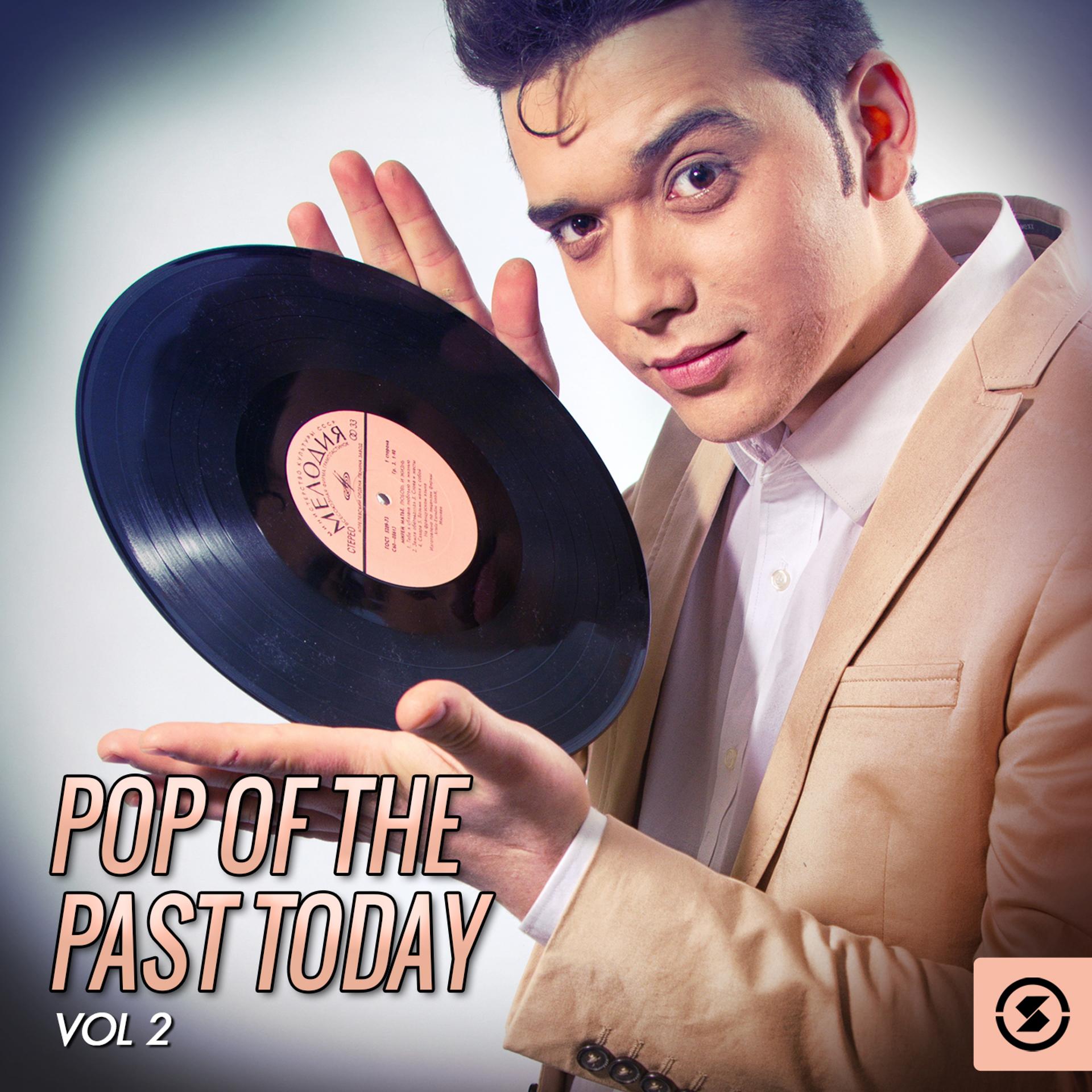 Постер альбома Pop of the Past Today, Vol. 2