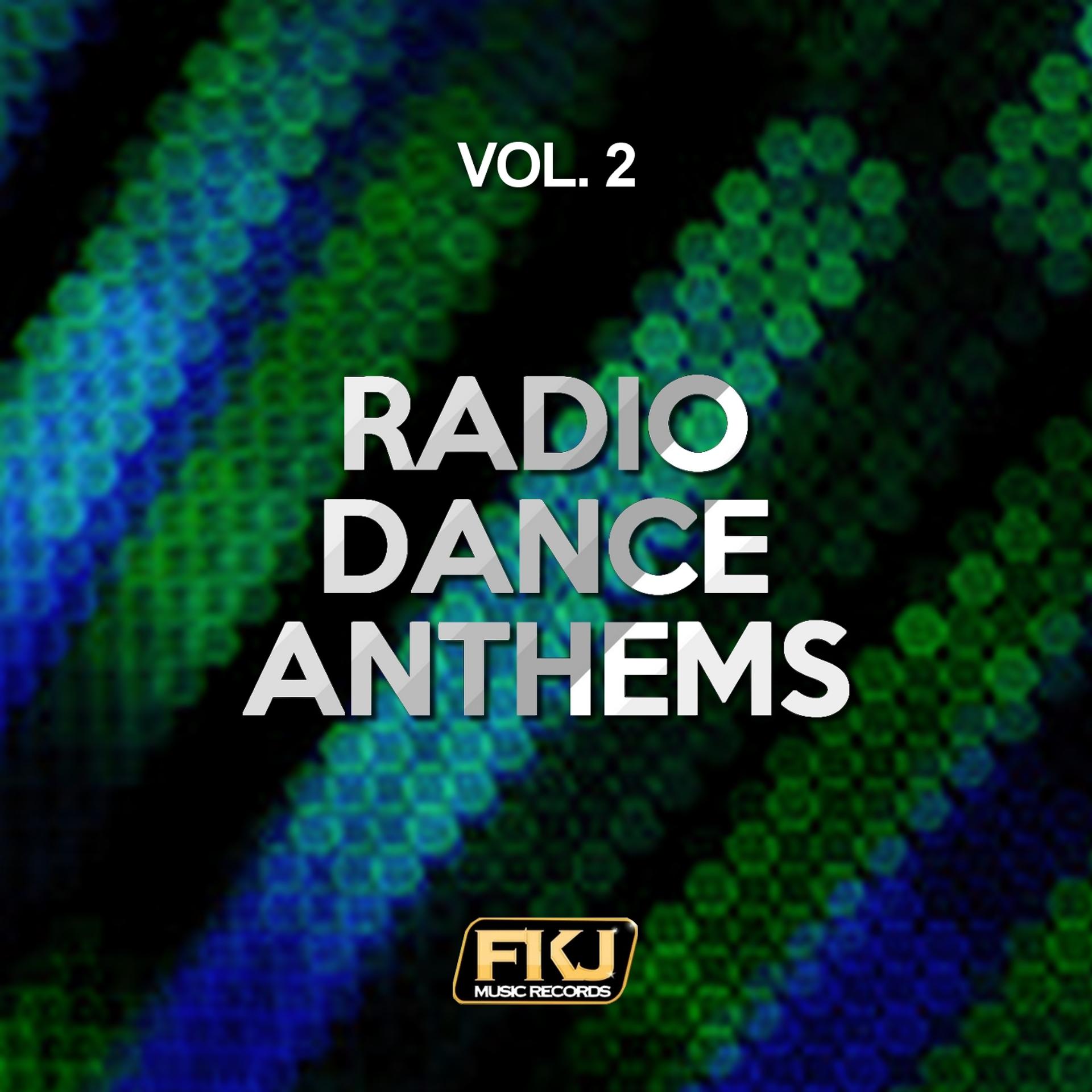 Постер альбома Radio Dance Anthems, Vol. 2