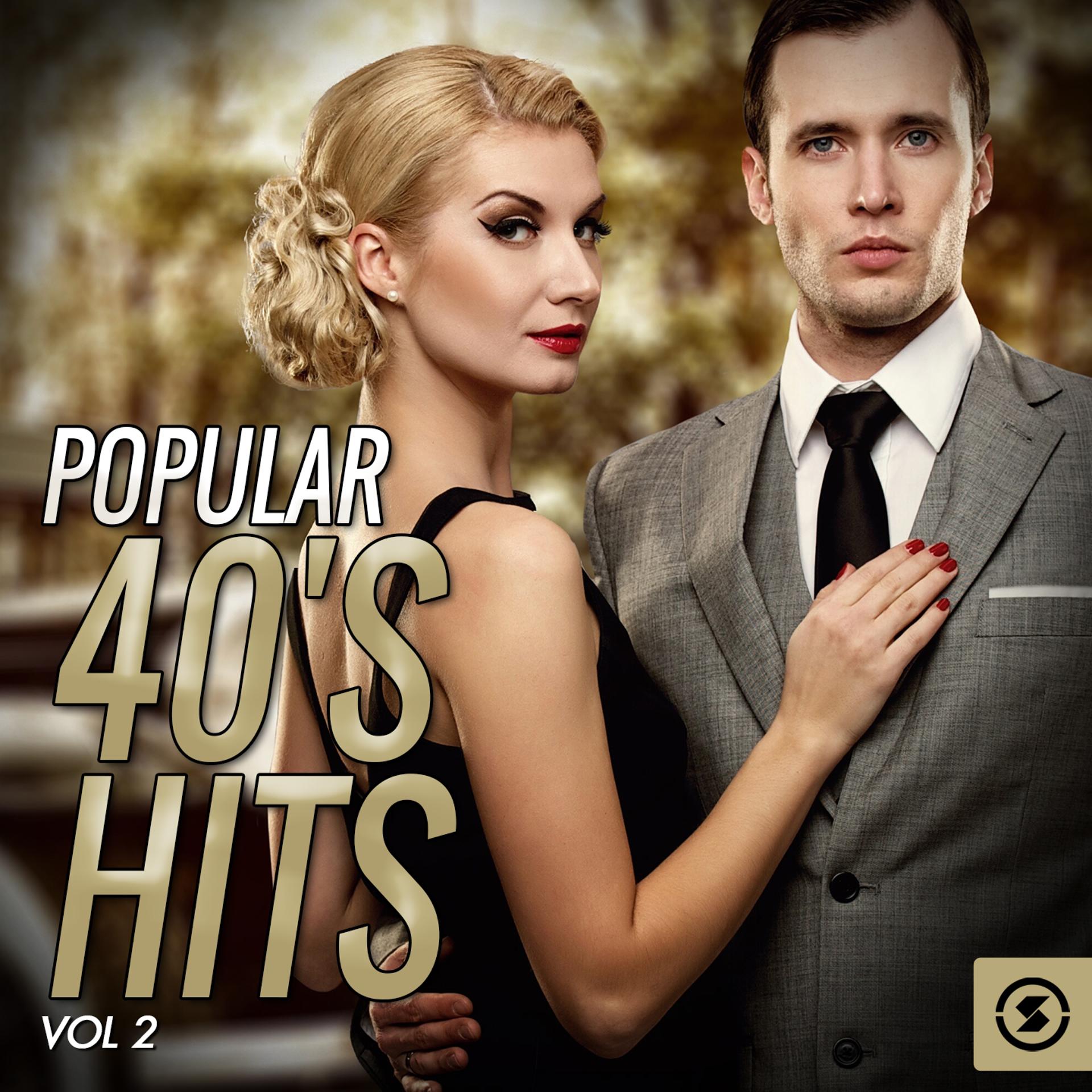 Постер альбома Popular 40's Hits, Vol. 2