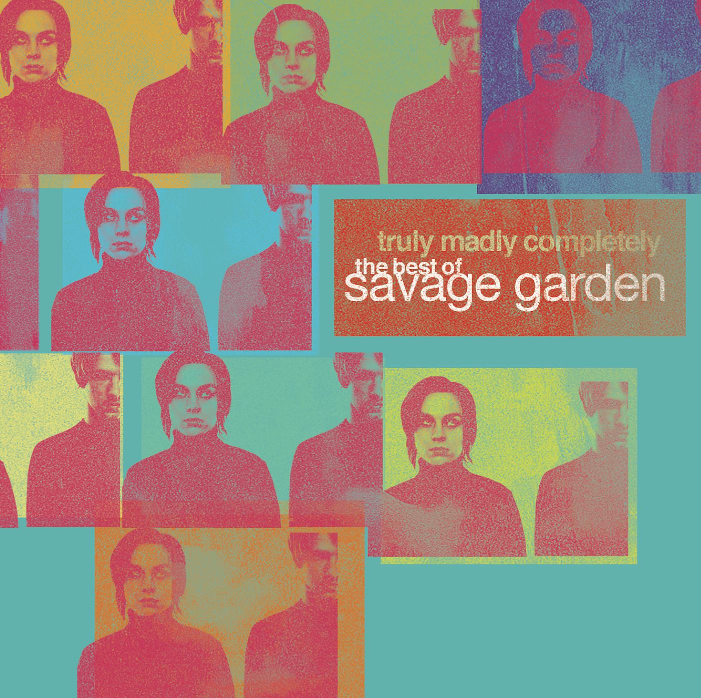 Постер альбома Truly Madly Completely - The Best of Savage Garden