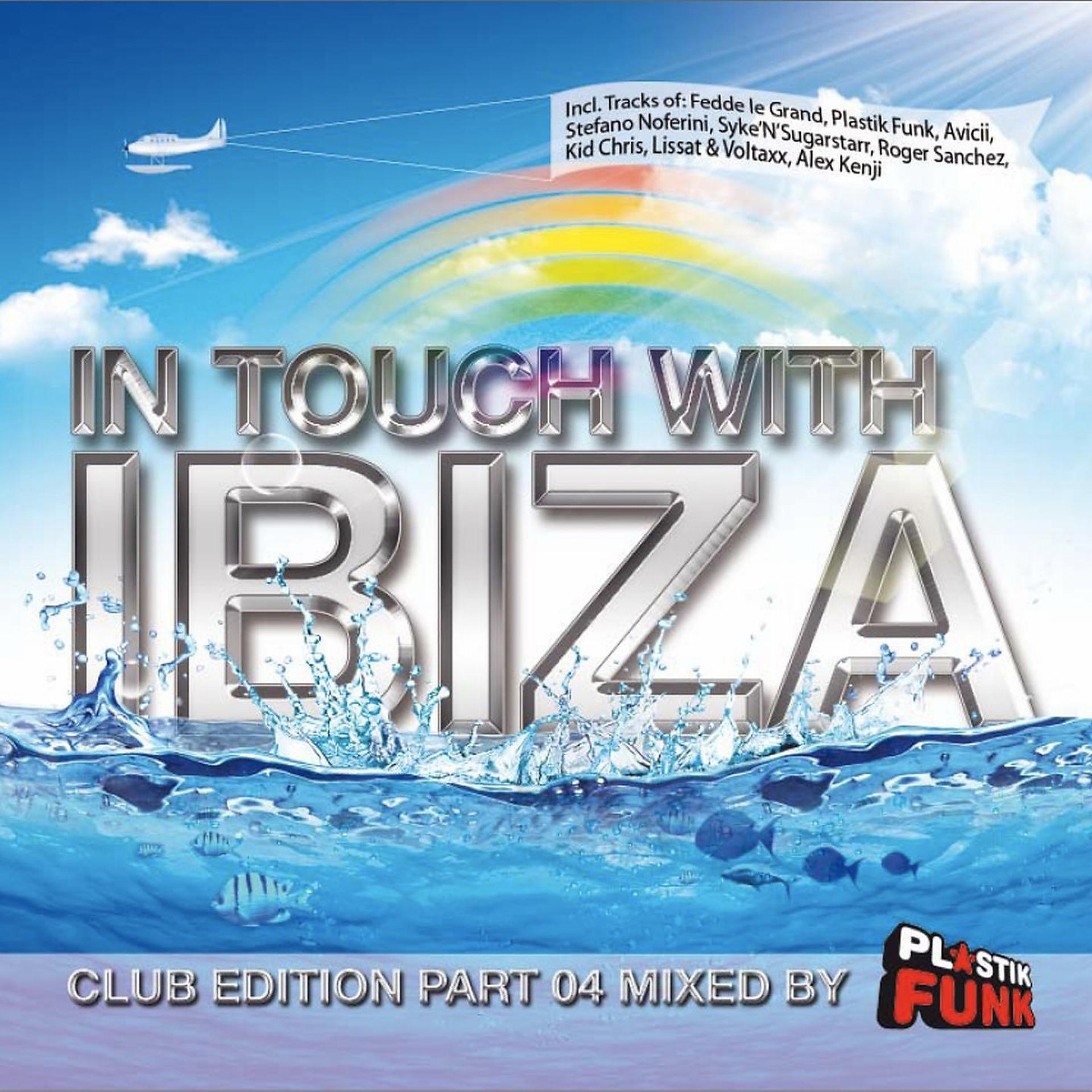 Постер альбома In Touch with Ibiza, Pt. 4 - Mixed by Plastik Funk