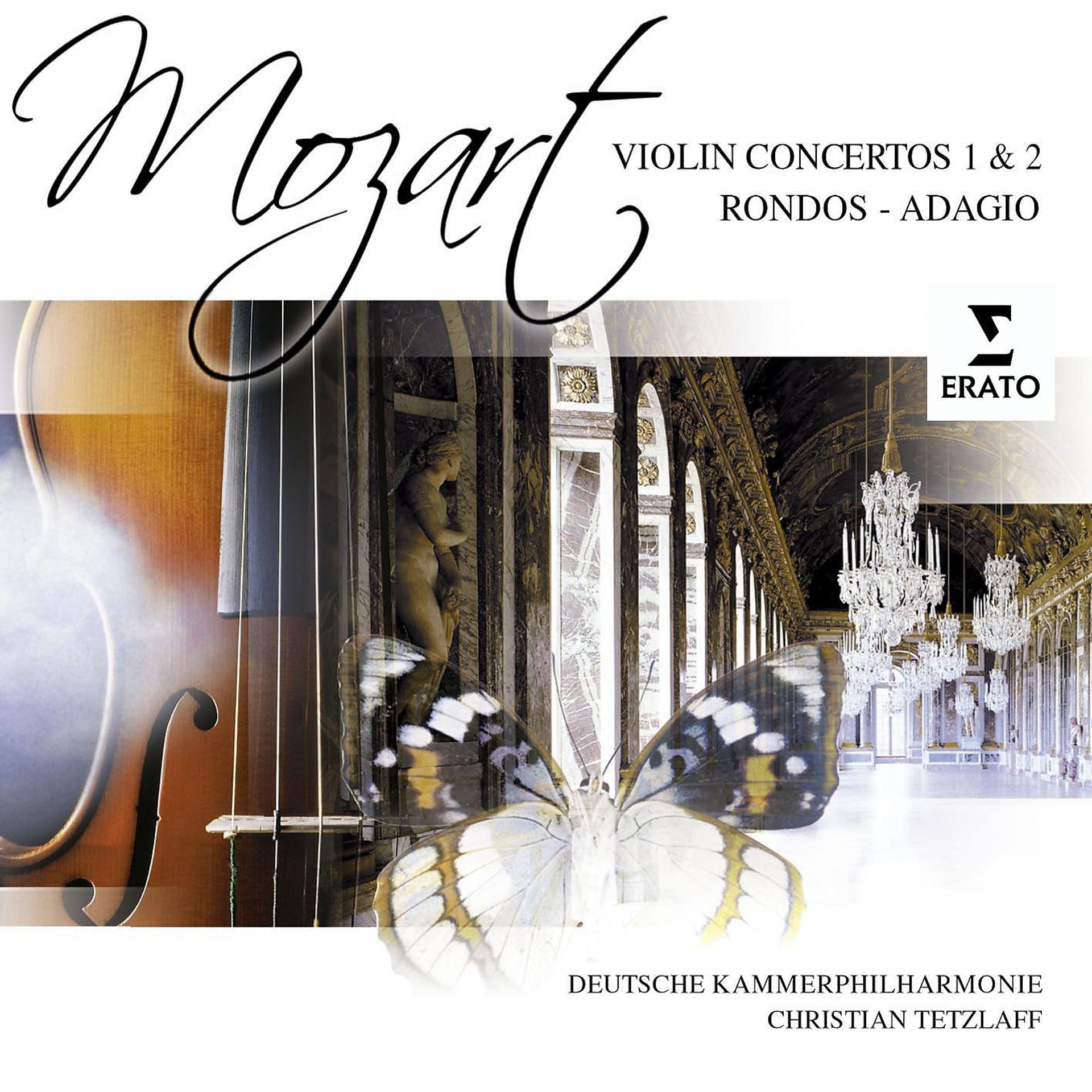 Постер альбома Mozart: Violin Concertos Nos. 1 - 2, Rondos & Adagio