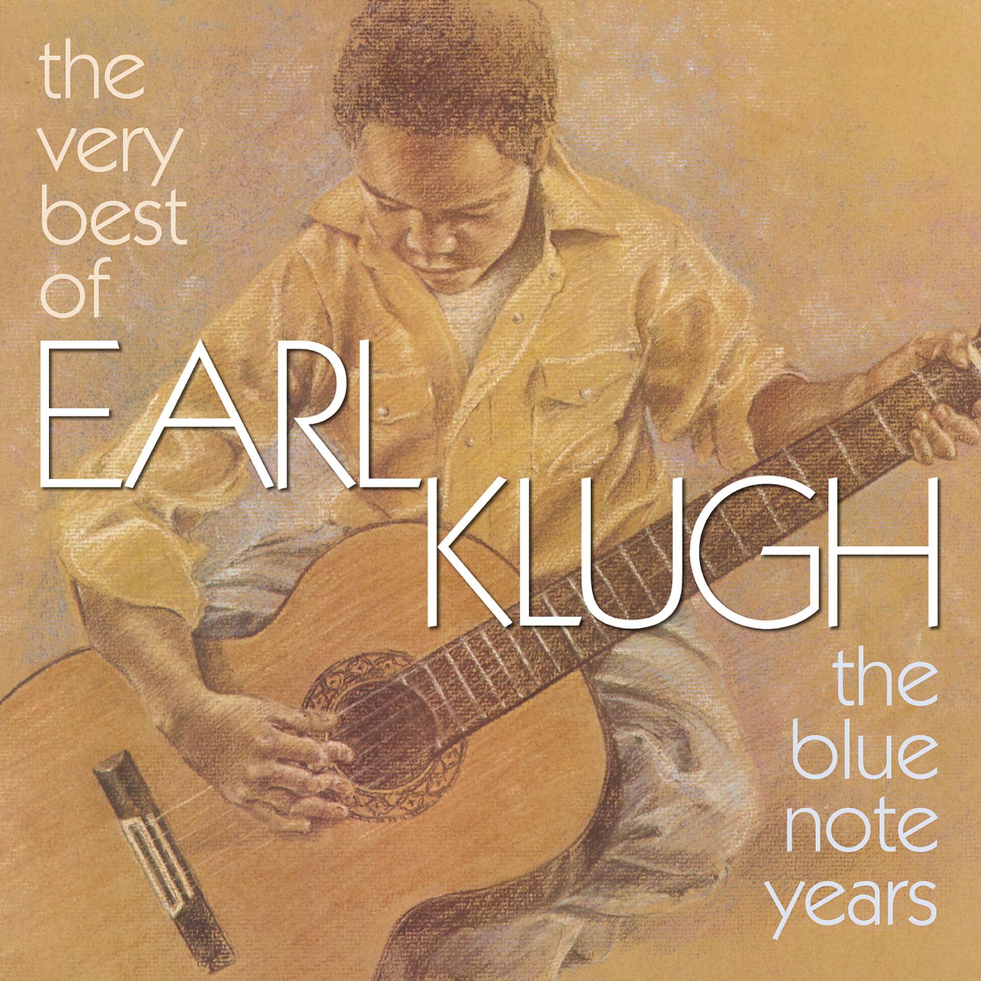 Постер альбома The Very Best Of Earl Klugh