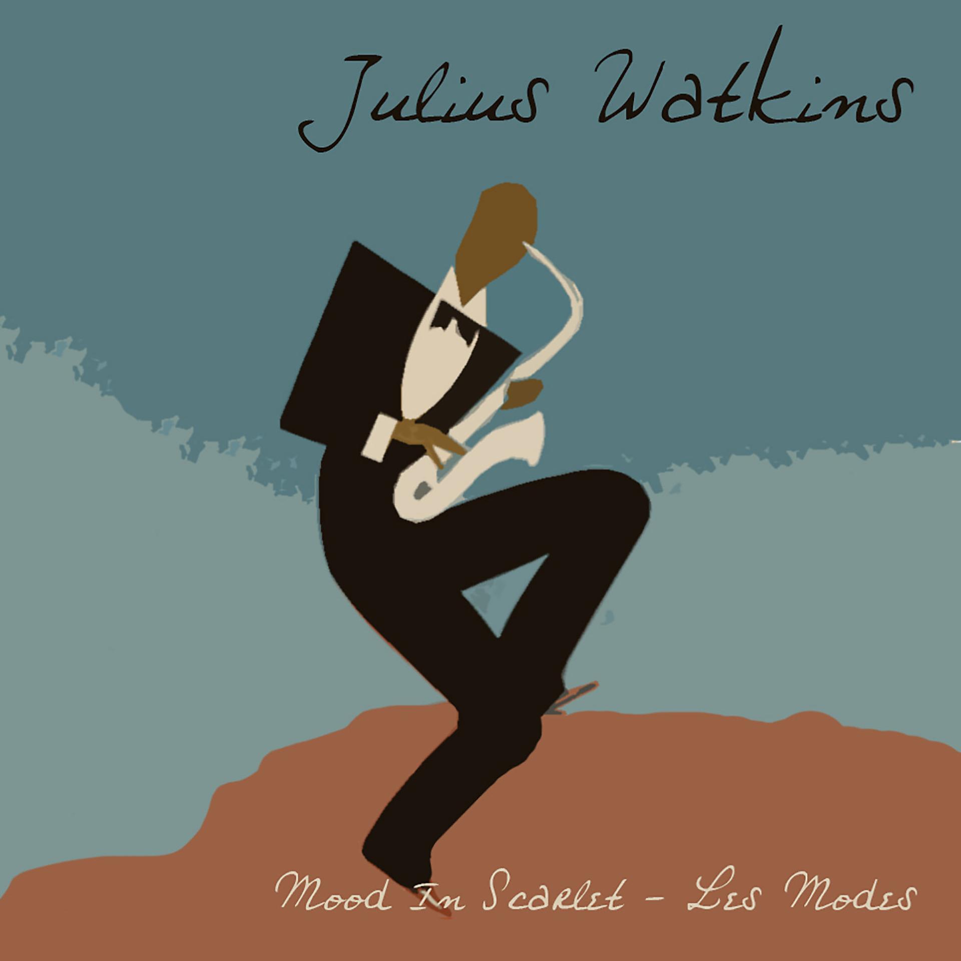 Постер альбома Julius Watkins: Mood in Scarlet - Les Modes