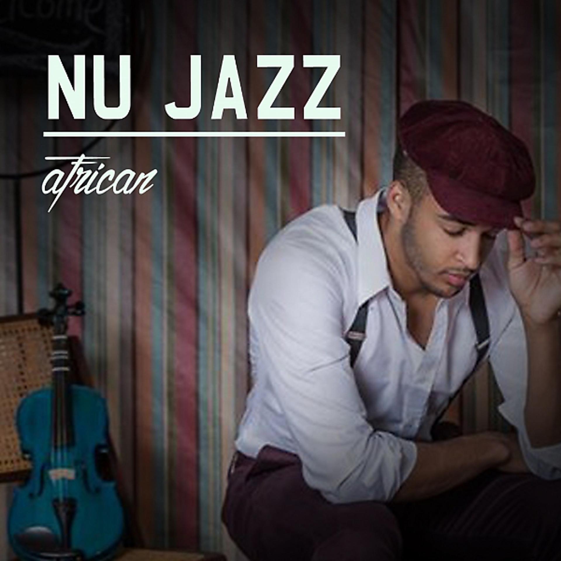 Постер альбома Nu Jazz African